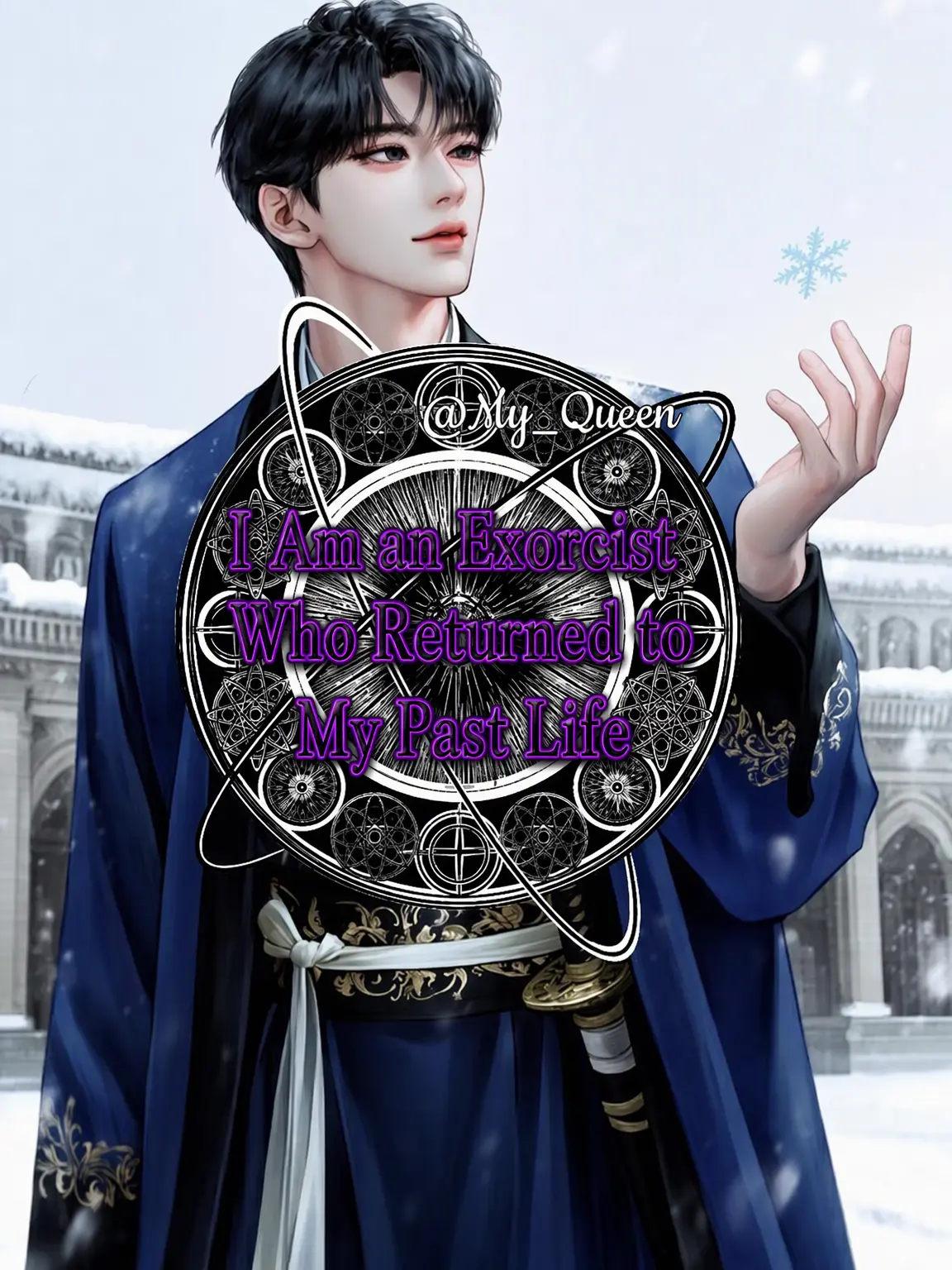 My_Queen의 The Exorcist Who Returned to a Past Life