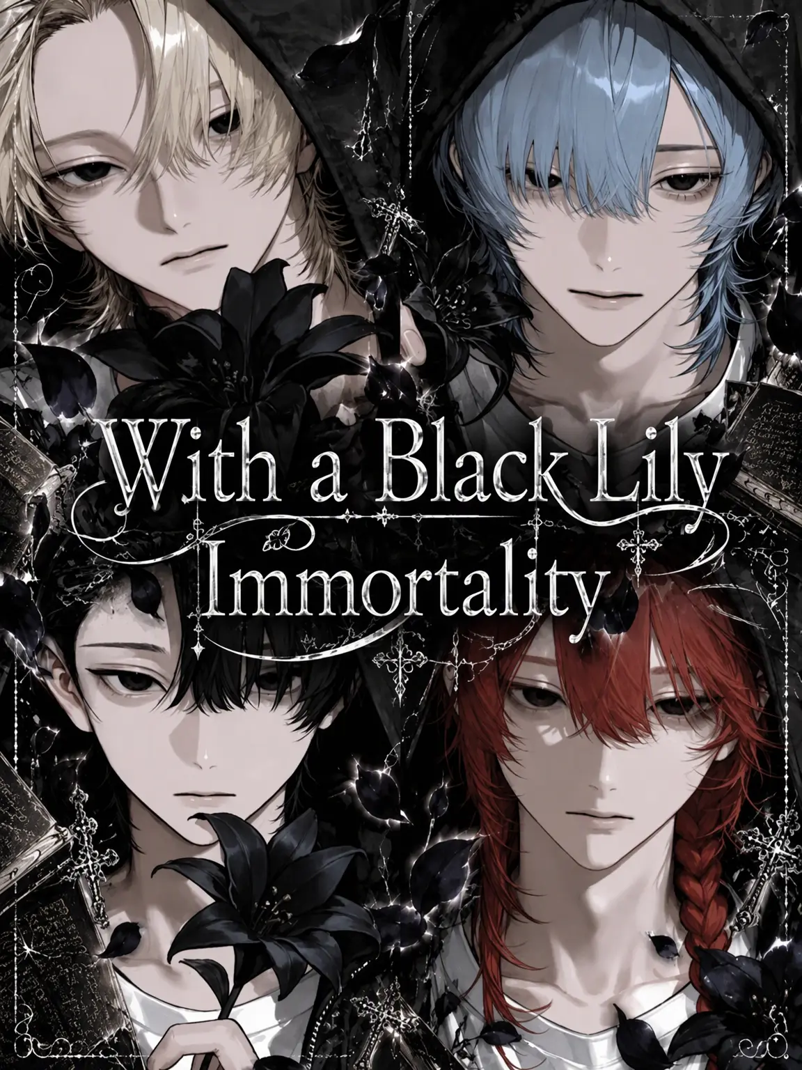 Yu._.zu225의 Immortality with Black Lilies