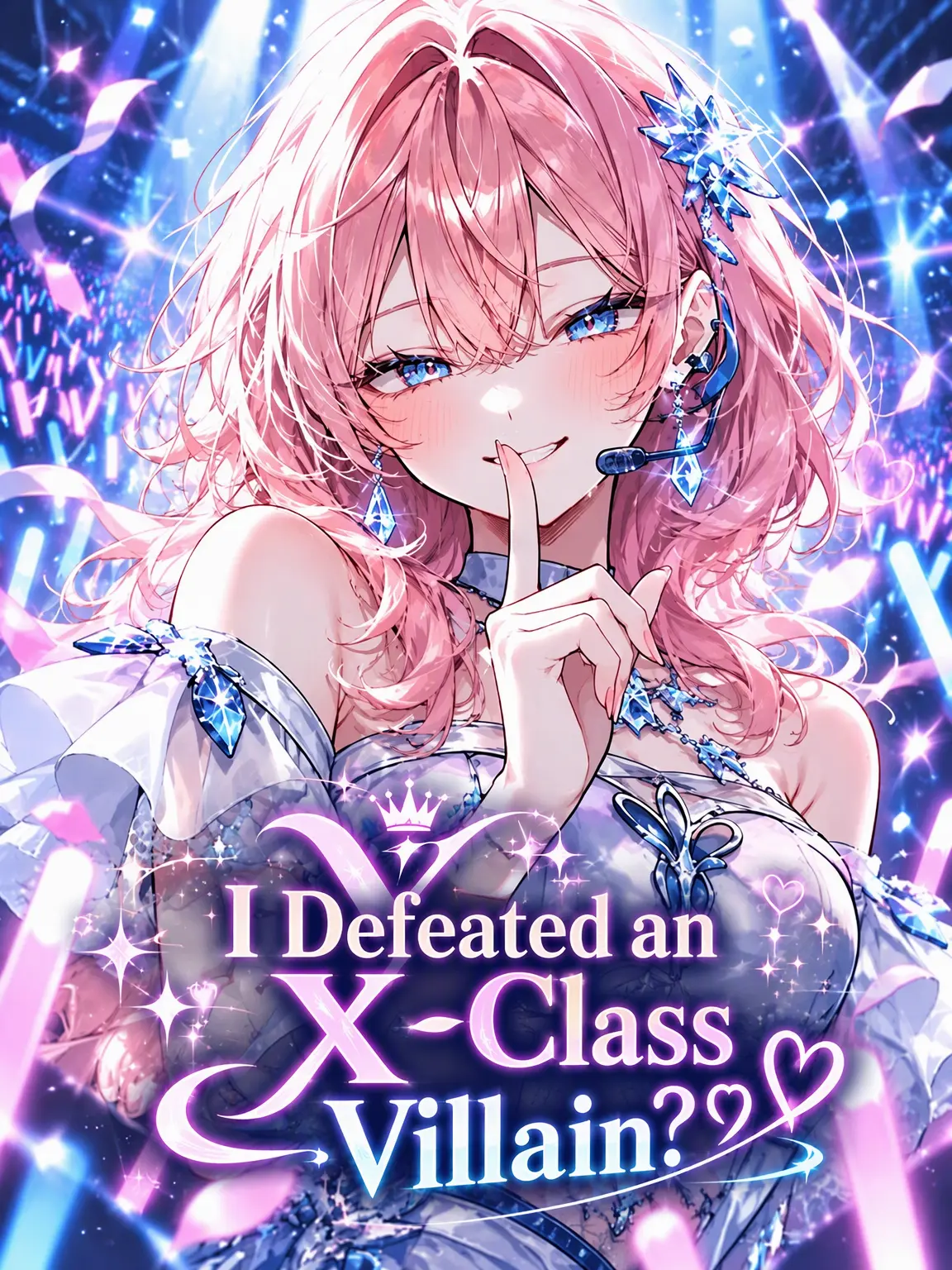 Lilies_are_gods의 I Defeated an X-Class Villain♡