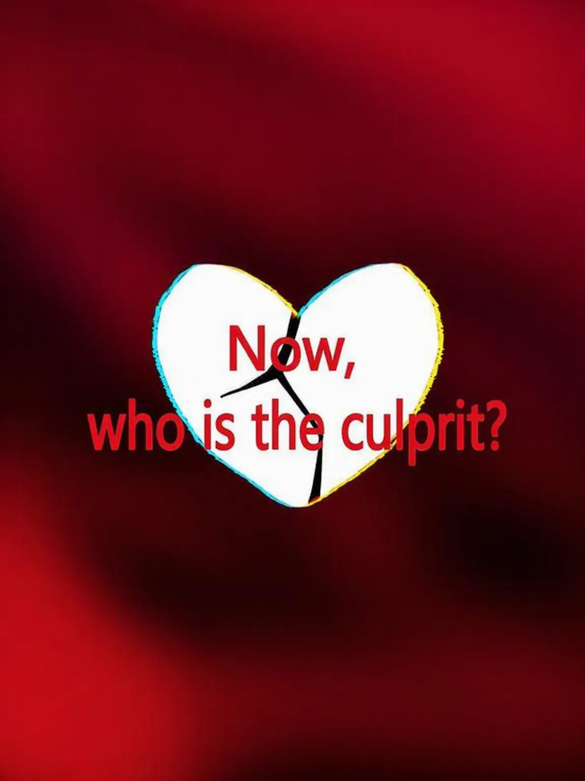 I_love_pumpkintrap의 So, Who's the Culprit? You Know the Answer