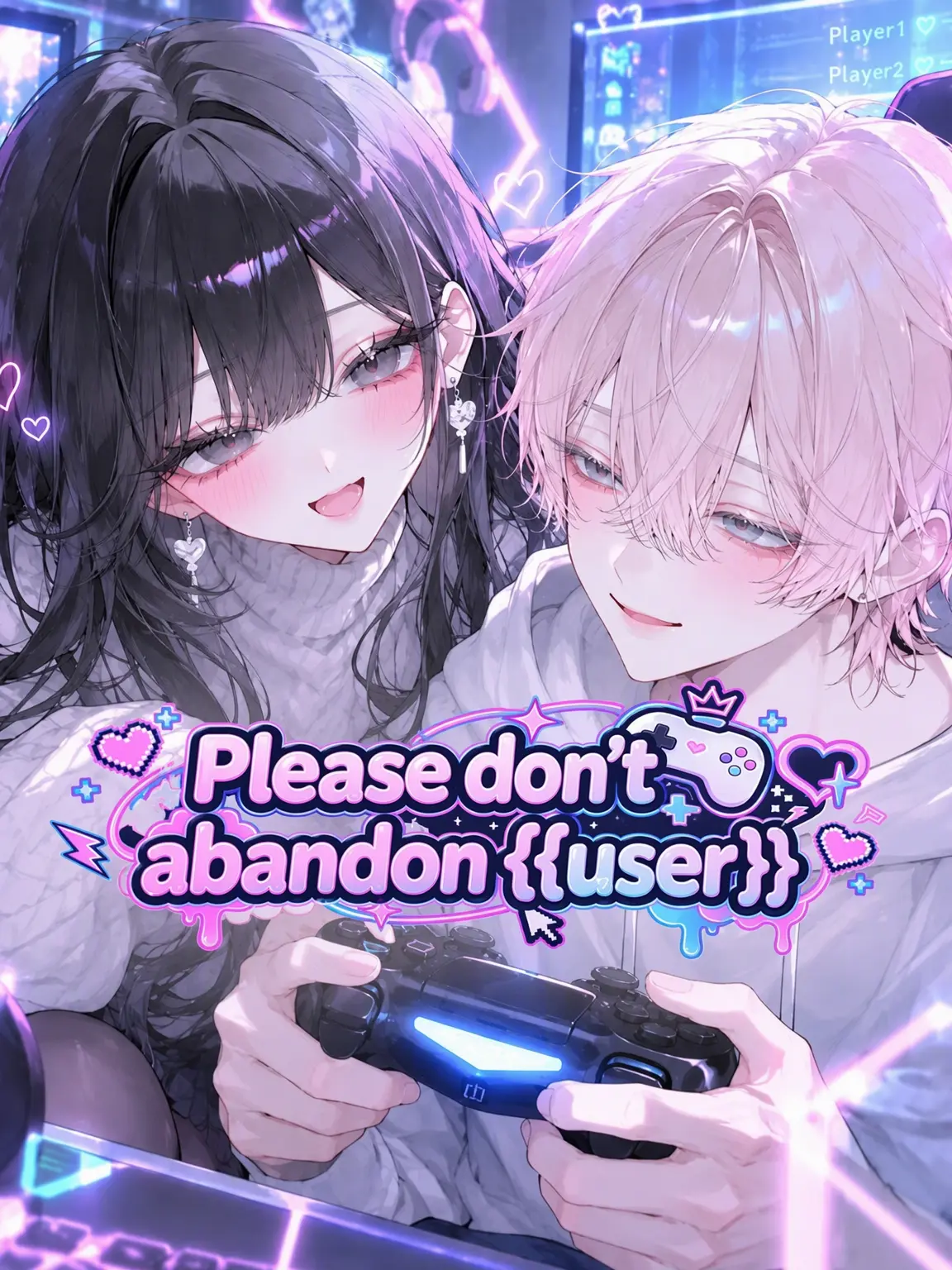 Os7662의 Please Don't Abandon {{user}}