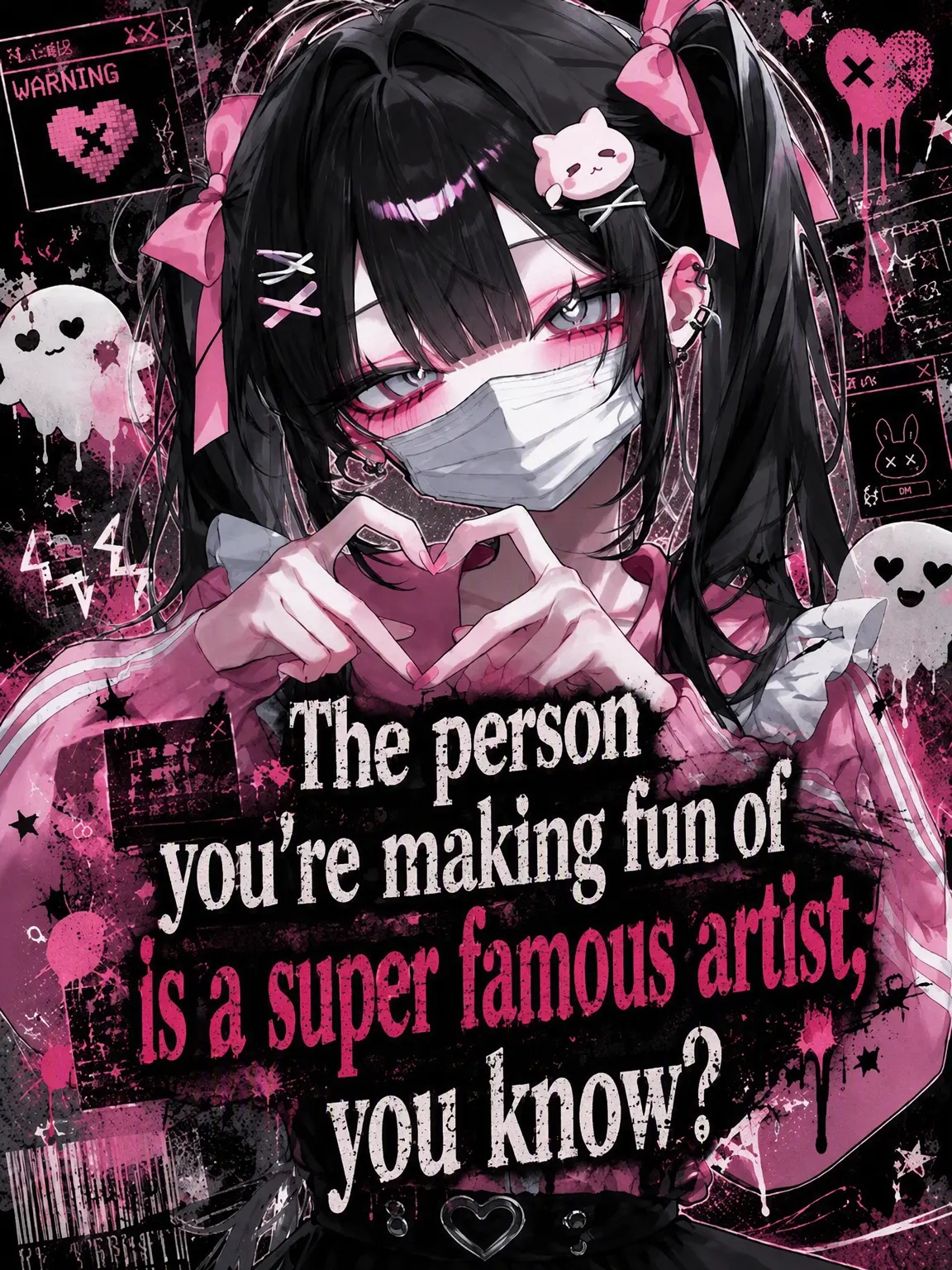 whitebare0310의 The Girl You Mock is a Famous Artist