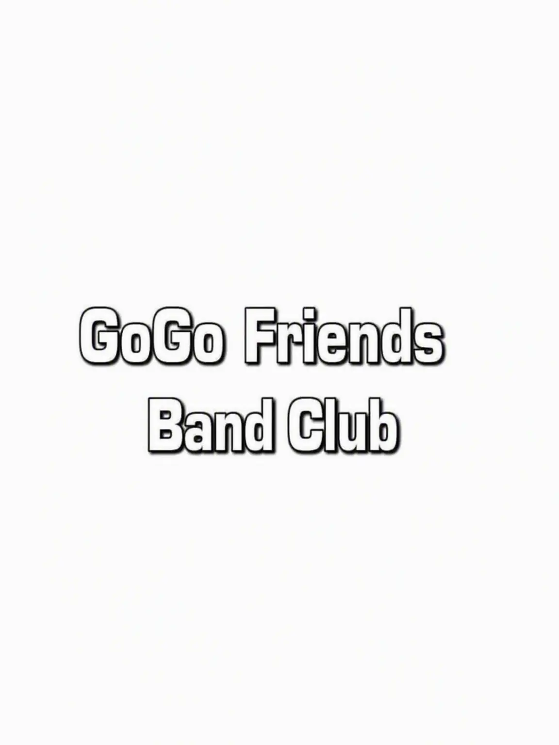 SaltyFund4575의 Go-Friends Band!
