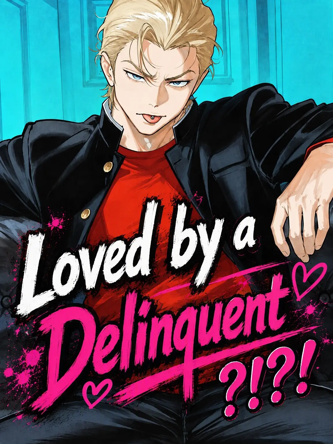 Meronn0103의 Loved by a Delinquent?!