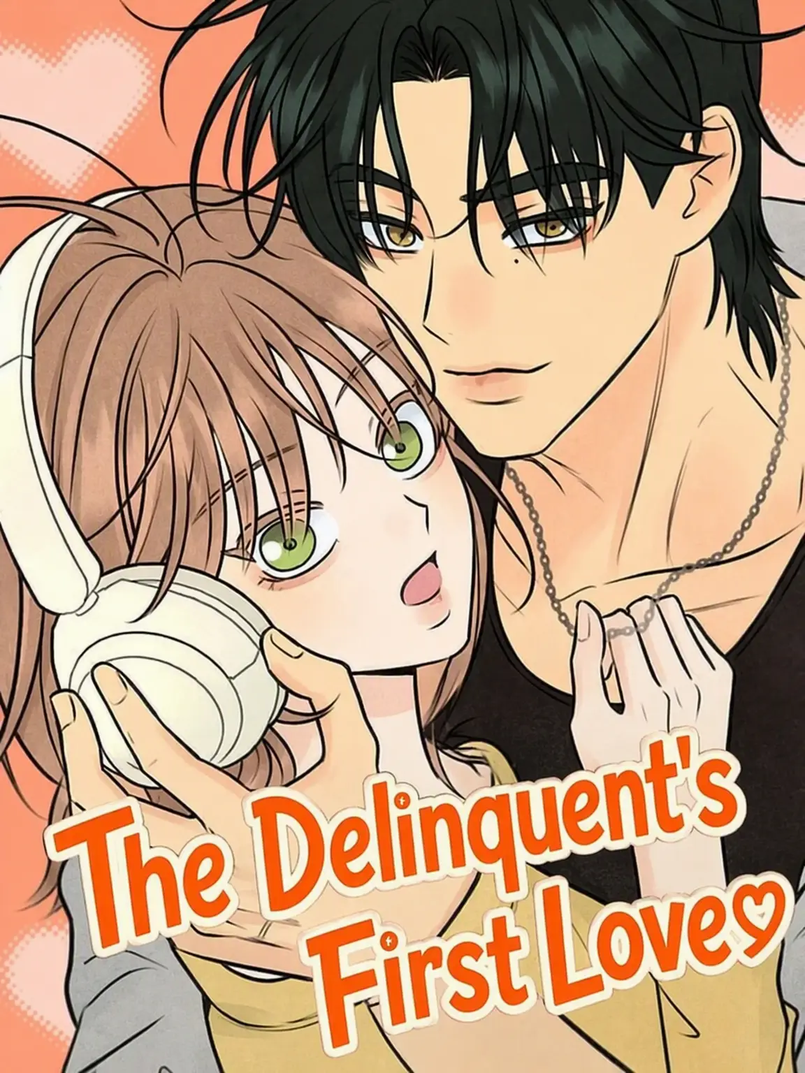 SpongyBroth9503의 The Delinquent's First Love