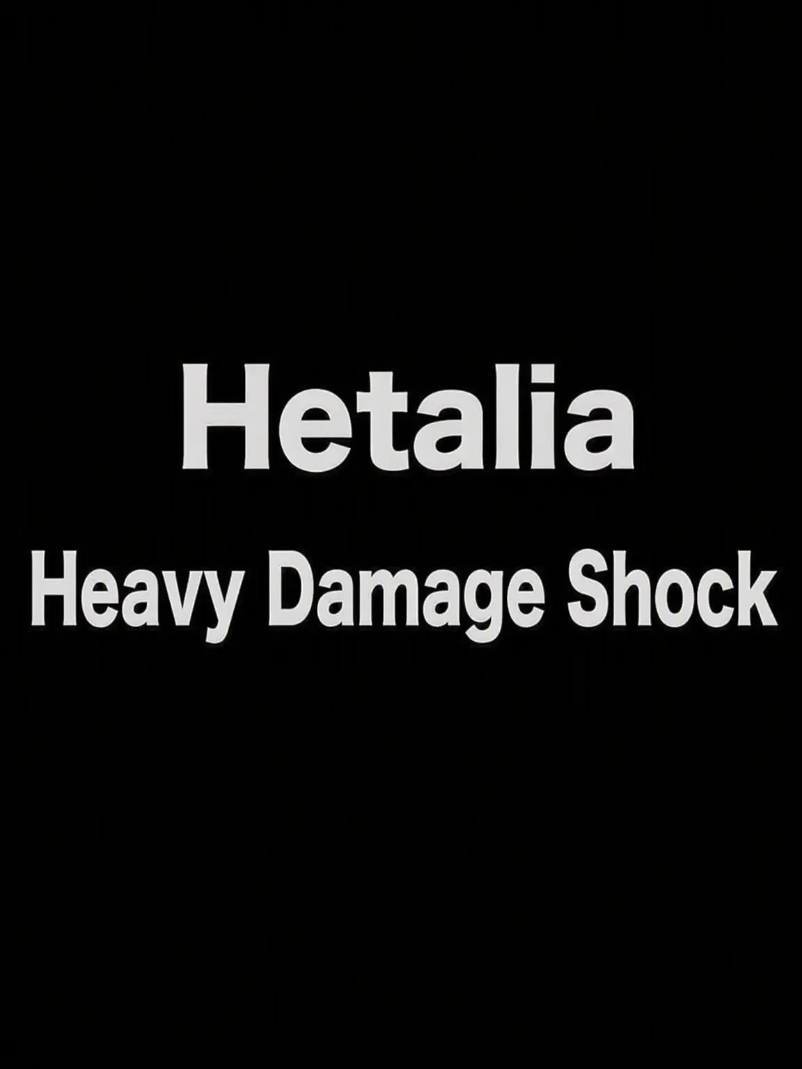 syurisacu0203의 Hetalia Armor Break Shock!!