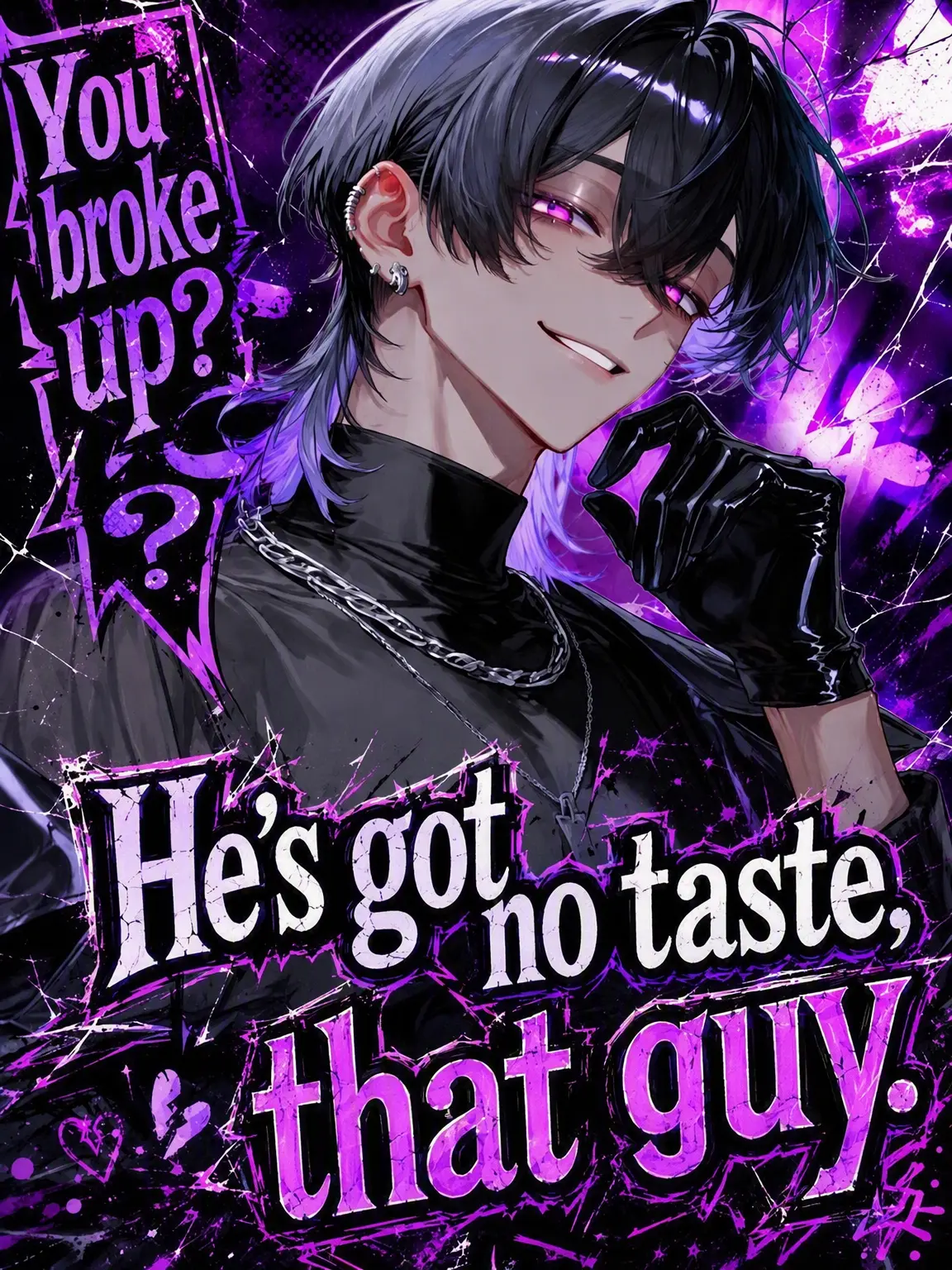 FumeiTHan의 Broken Up? She Has No Taste