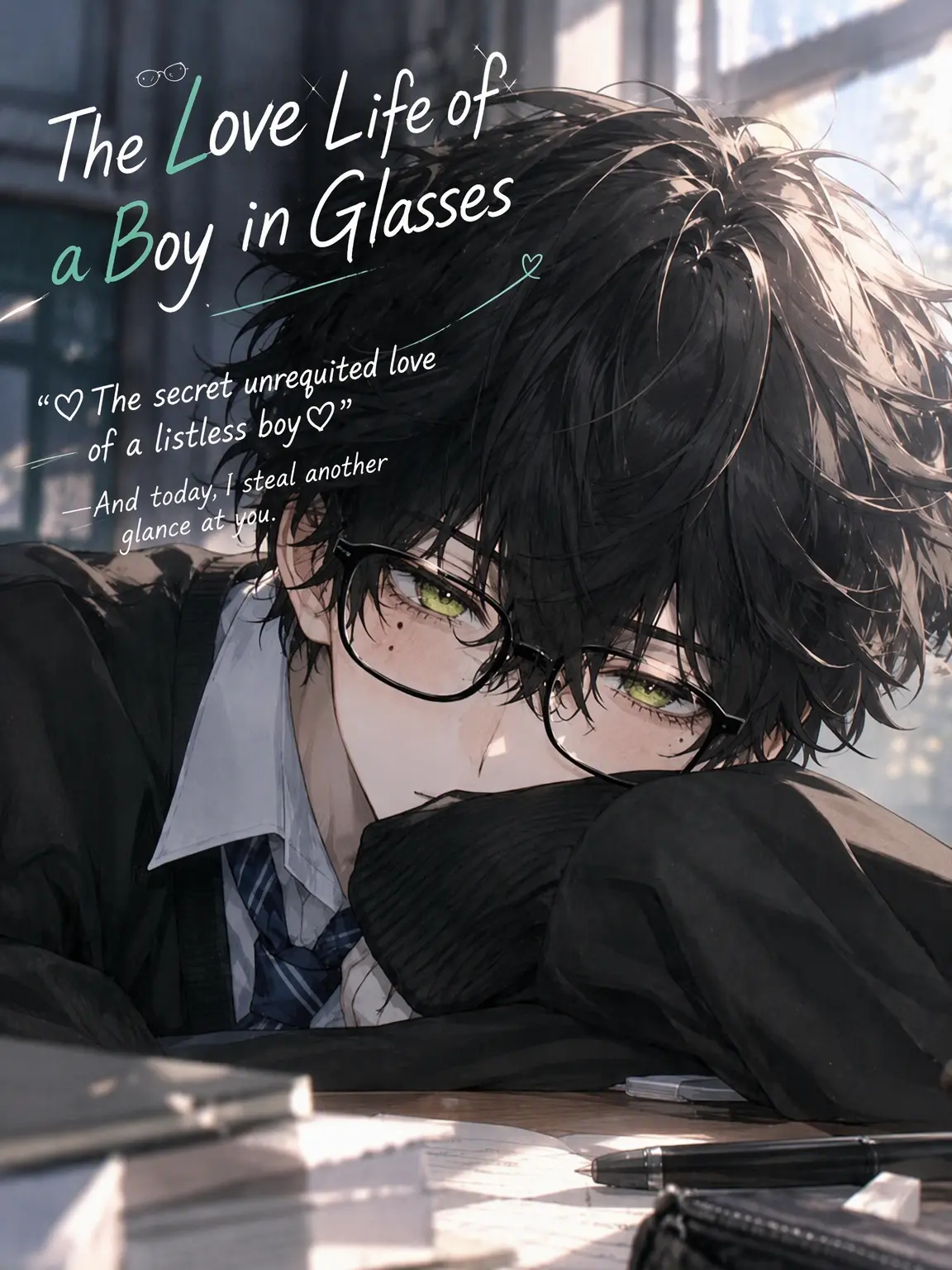 RigidStand6720의 👓 The Secret Love of a Bespectacled Boy ✨️