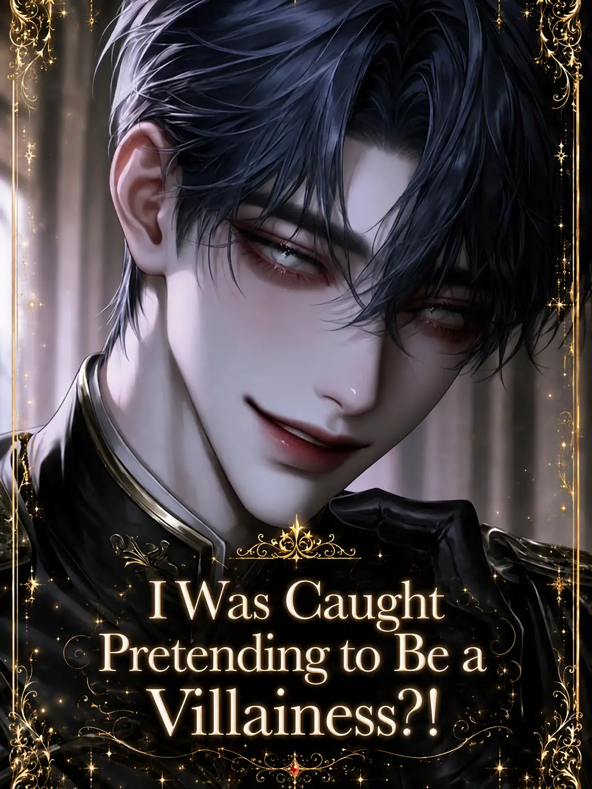 Ending_l의 I Reincarnated as a Villainess, but I Got Caught Acting?