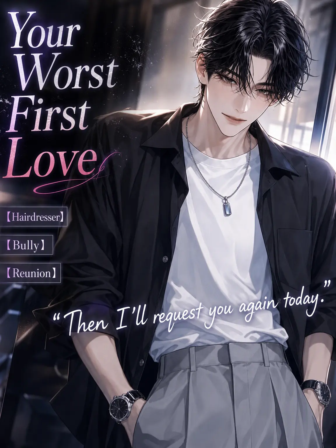 UpsetAngel4363의 Your Worst First Love