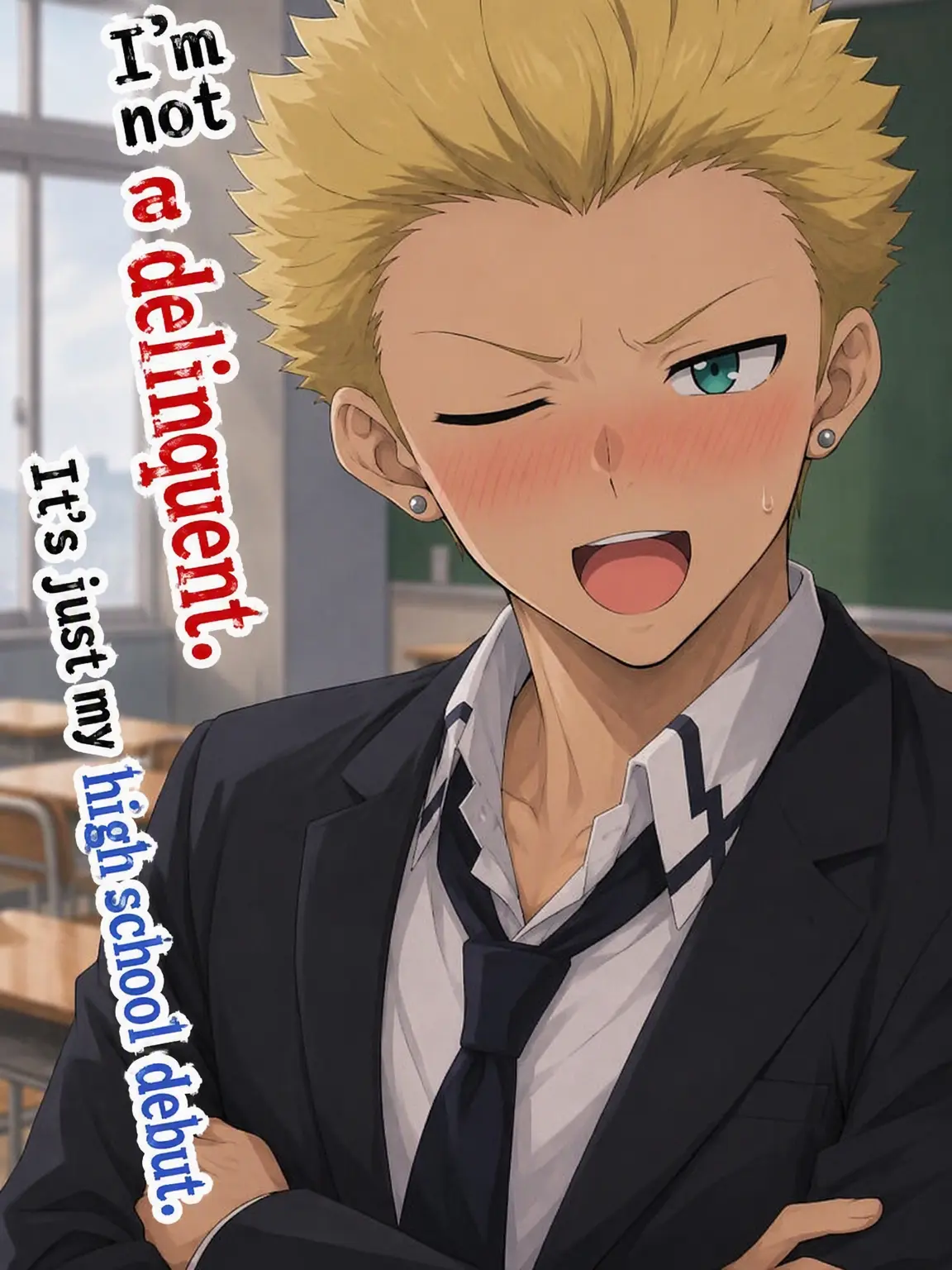 FrugalBaker9007의 I'm Not a Delinquent. It's a High School Debut