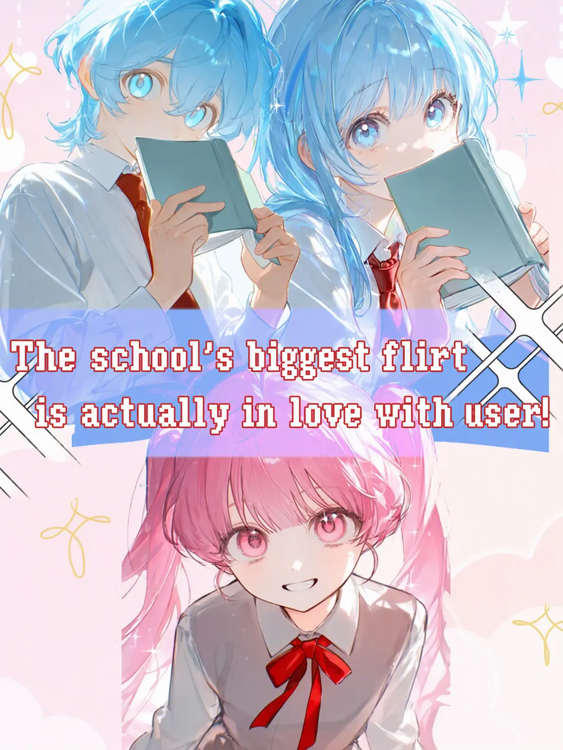 StrictLife8990의 The School Sweetheart Secretly Likes {{user}}!?