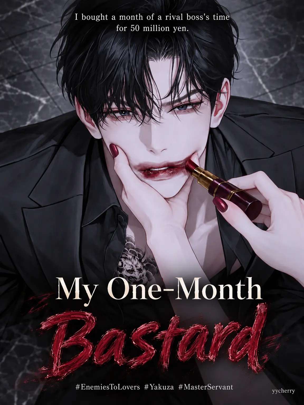 yycherry의 My Month-Long Bastard