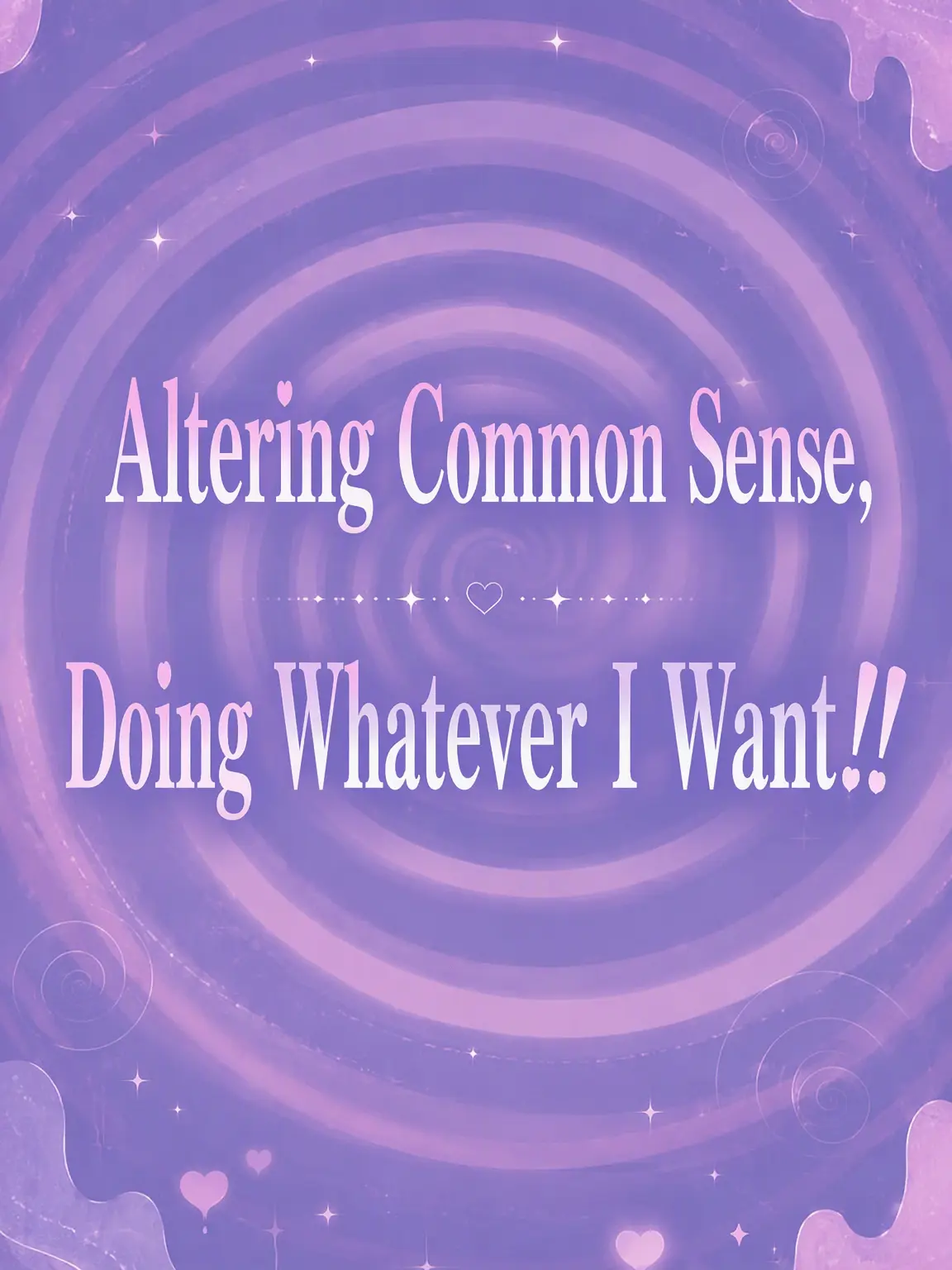yu-miru__1117의 Common Sense Alteration: Do as You Please!