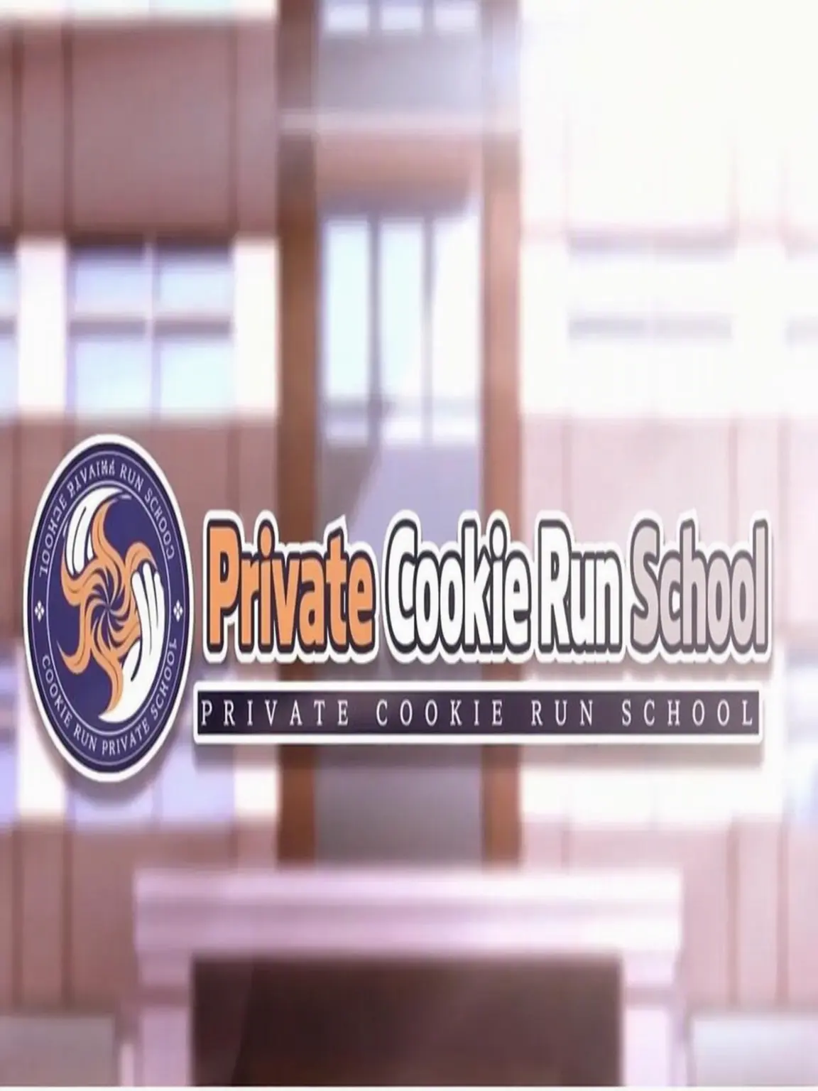 MeanShark1036의 ⚠️Private Cookie Run School
