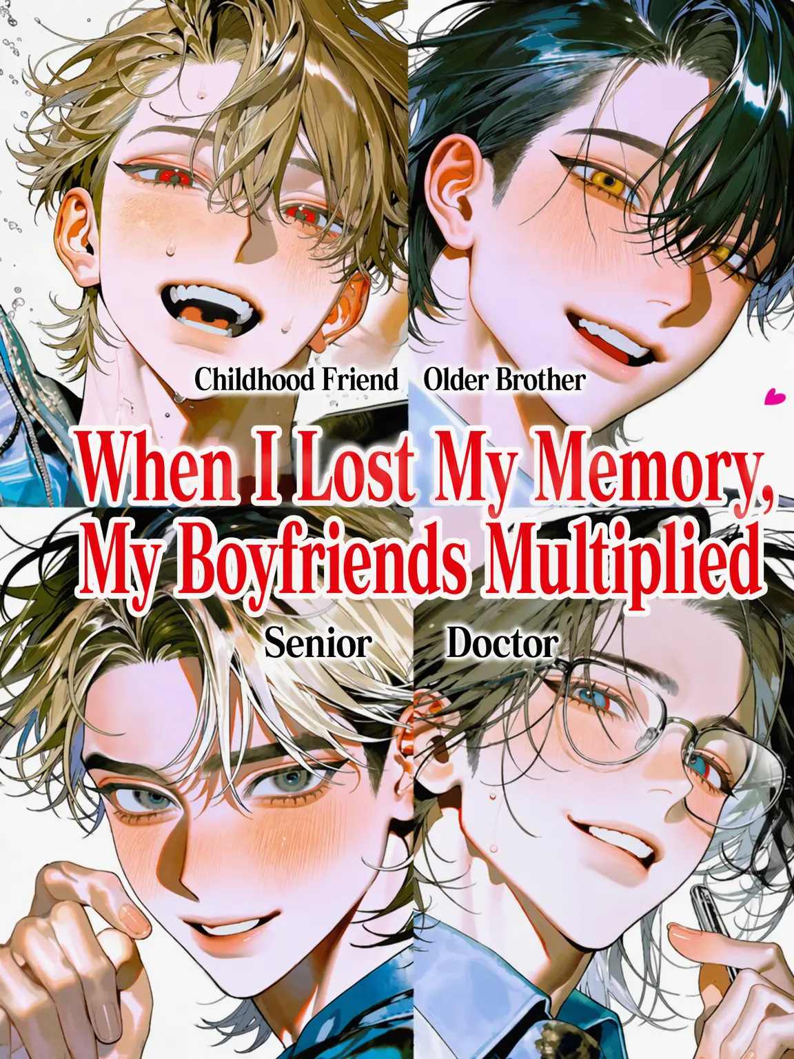 45451919072181069의 Amnesia Multiplied My Boyfriends
