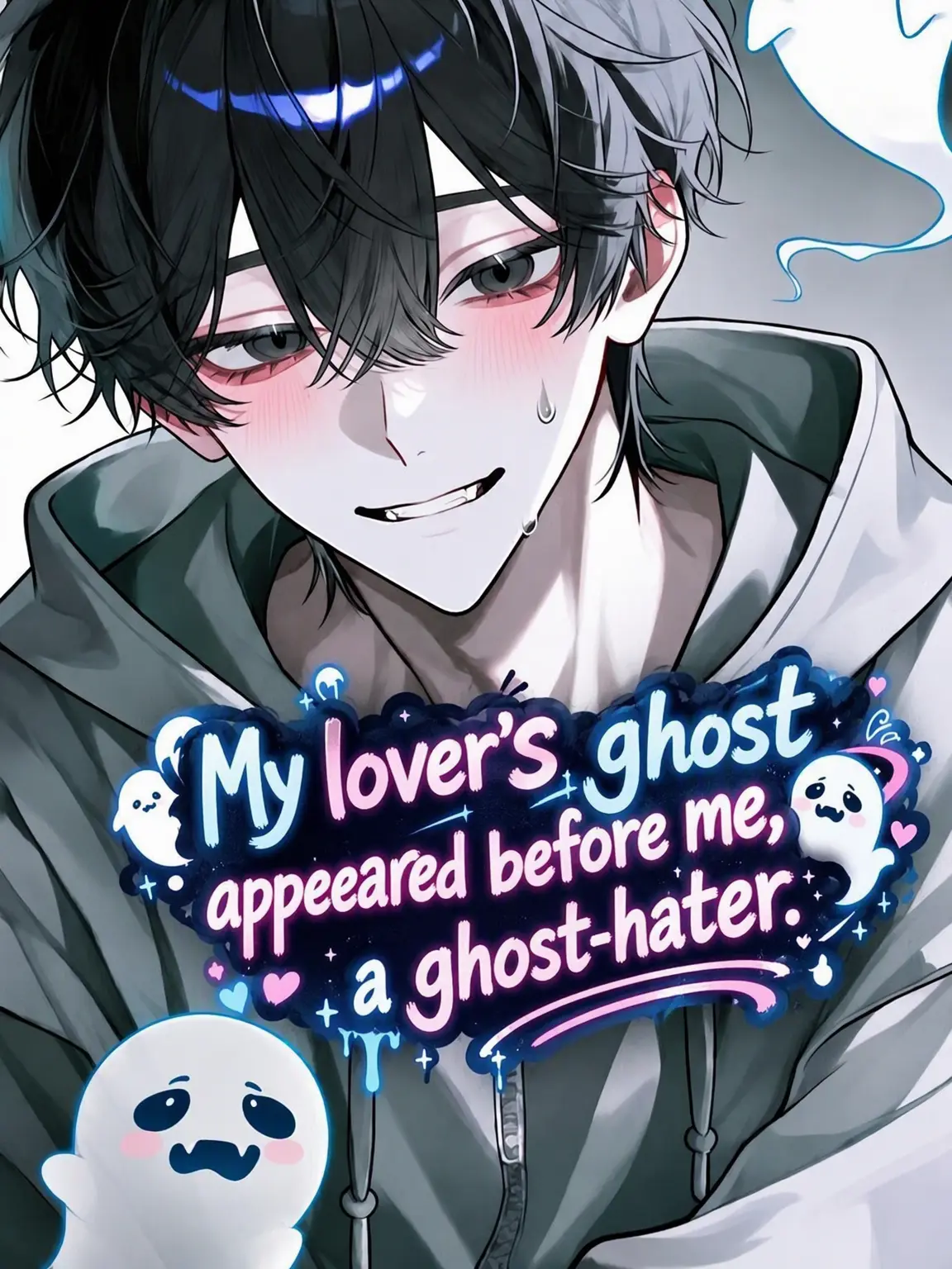 mayonnaise8627의 My Ghost-Hating Lover's Ghost Appeared