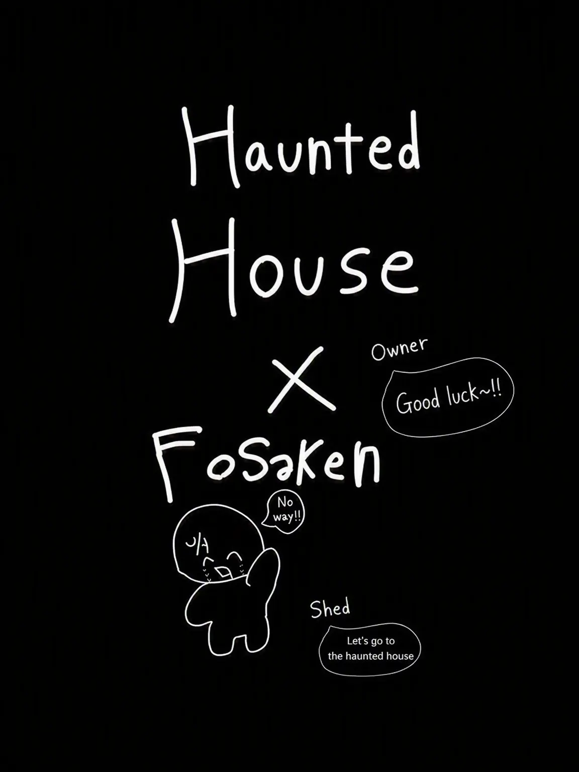 follyhakawaiidesuyo의 Haunted House!!