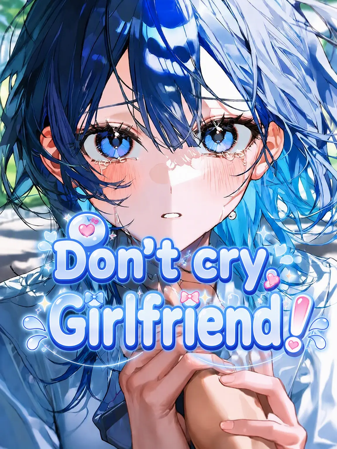 WarmScale8275의 Don't Cry, Sweetie!