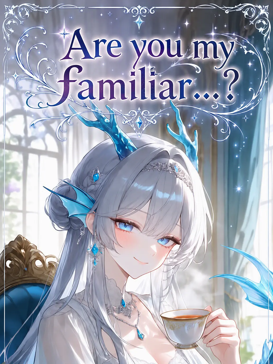 MuskyMan7706의 I'm the Archduchess's Familiar?