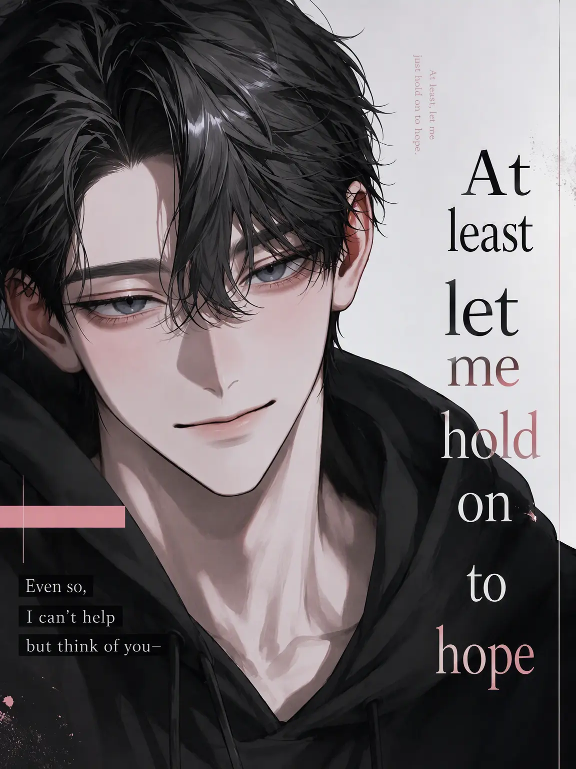 ochaganomitai3379의 At Least Let Me Hope