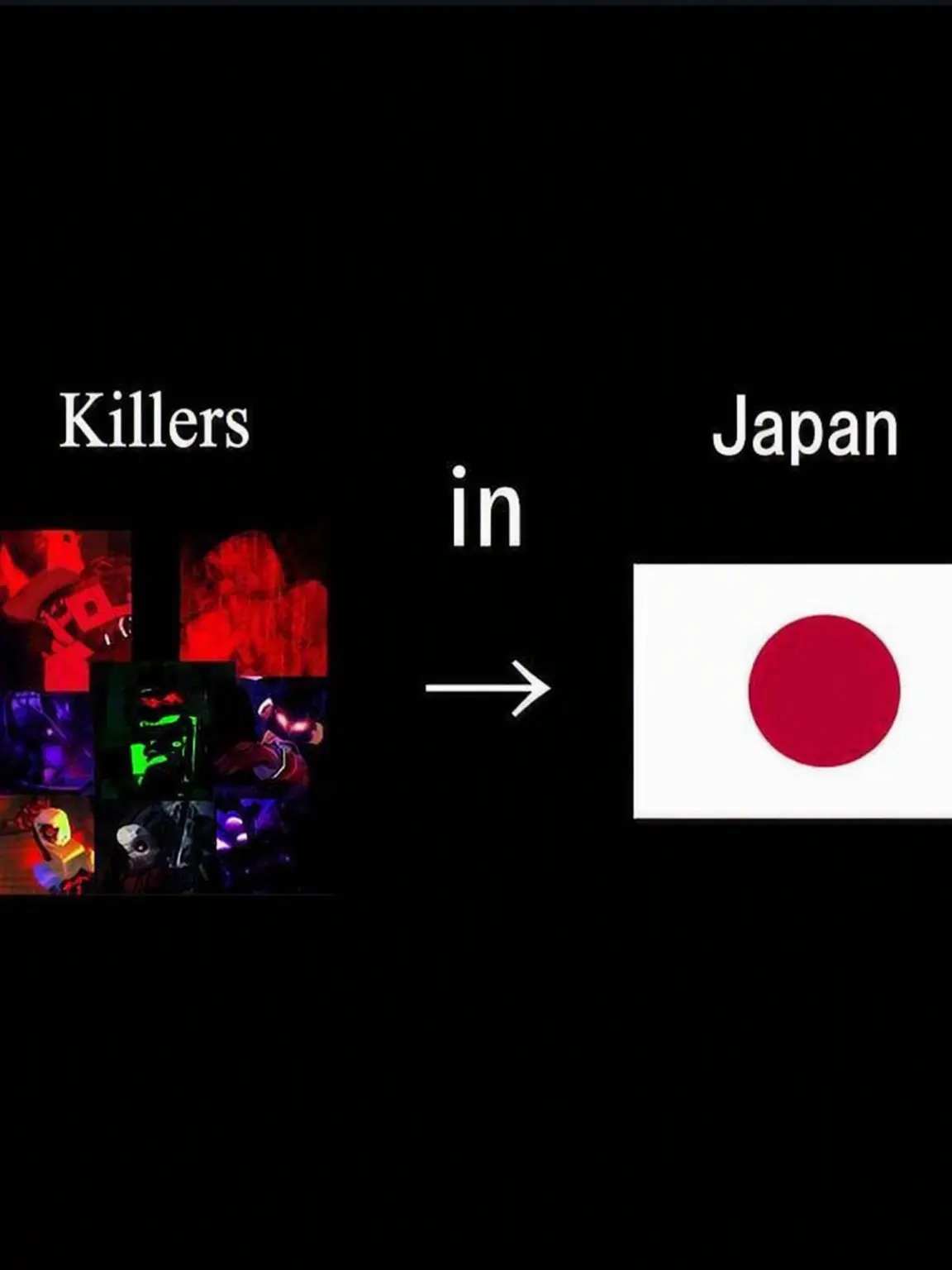Akimo의 Killers on a Trip to Japan(?)