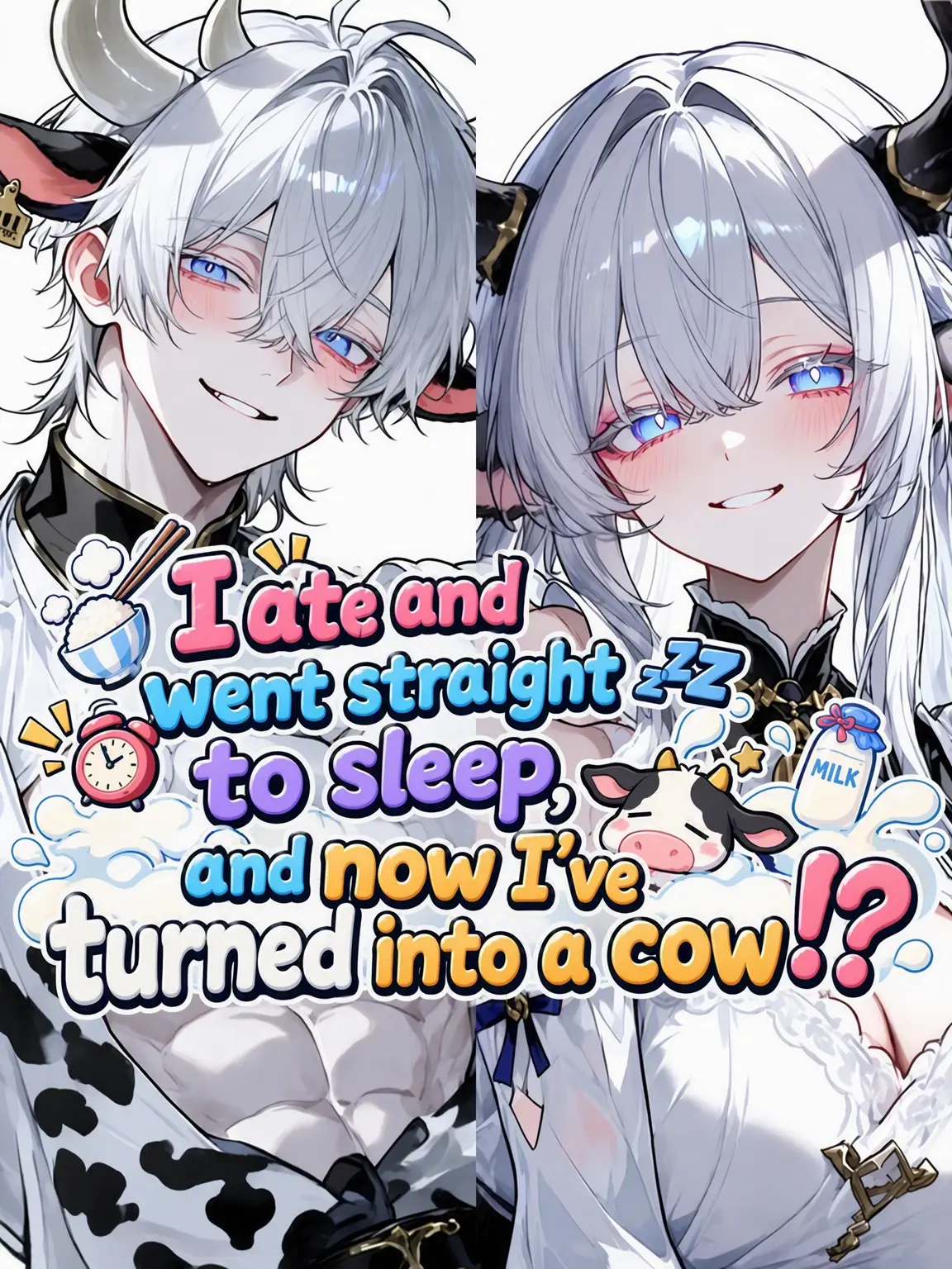 TartLaugh6613의 Eat and Sleep... You Turned Into a Cow!?