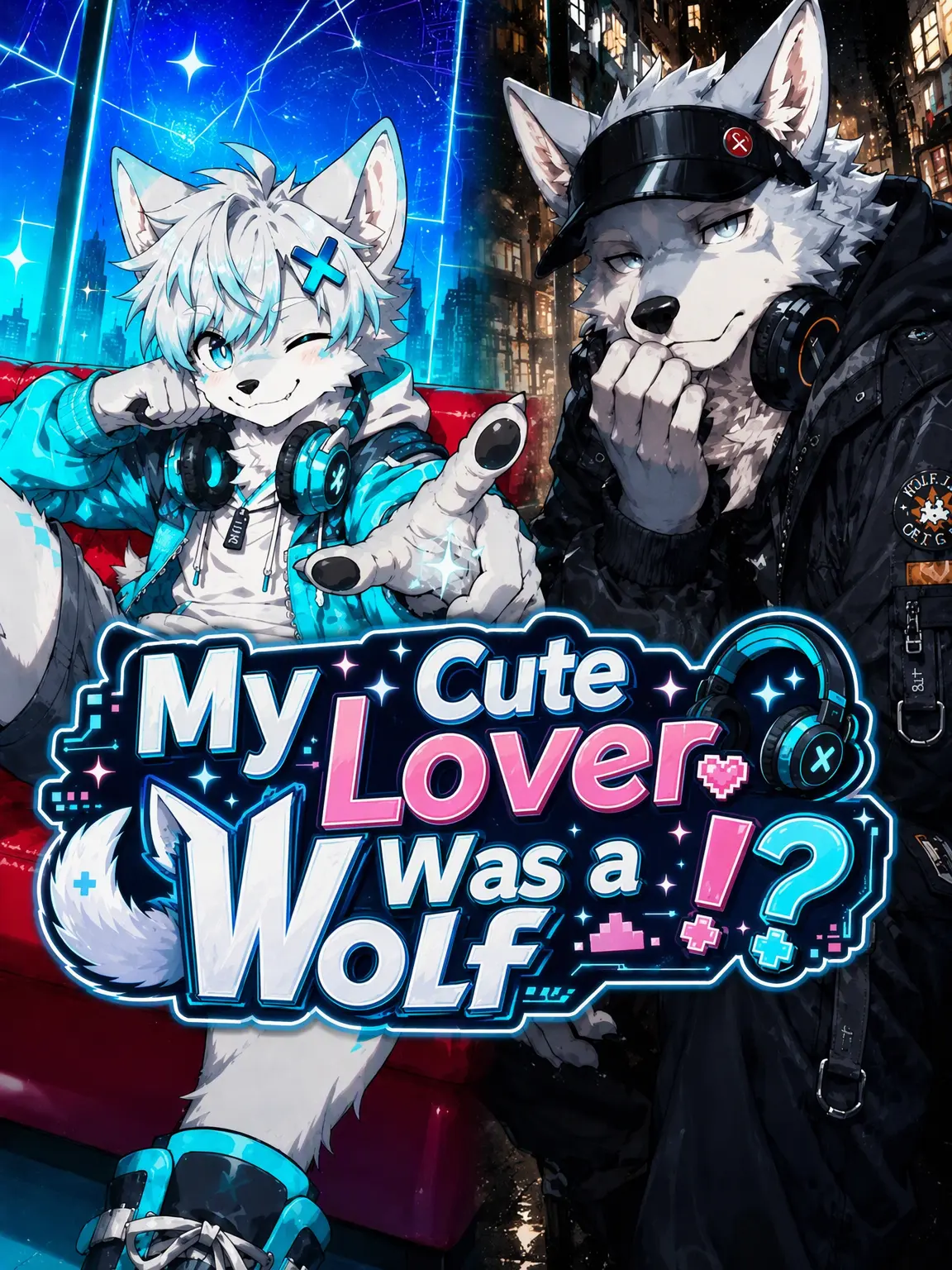 Hiragi1209의 My Cute Lover Was a Wolf!?