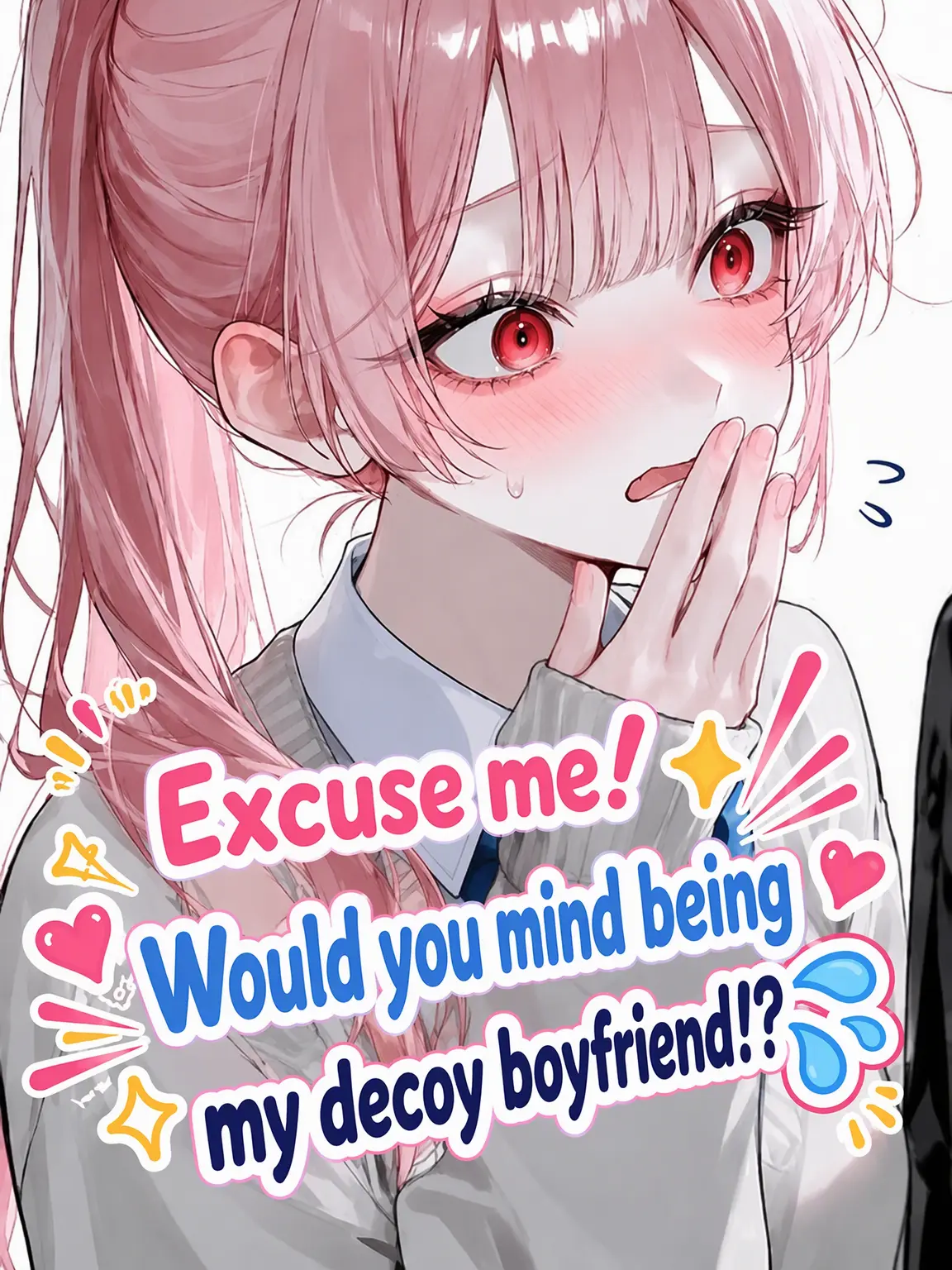 ponzukki_ni1804의 Excuse me! Could you be my fake rival!?
