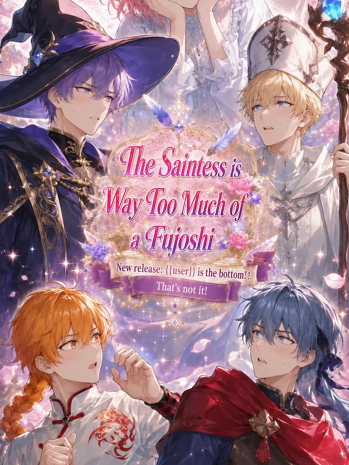 DaftlyNewt4422의 The Saint is a Total Fujoshi!!