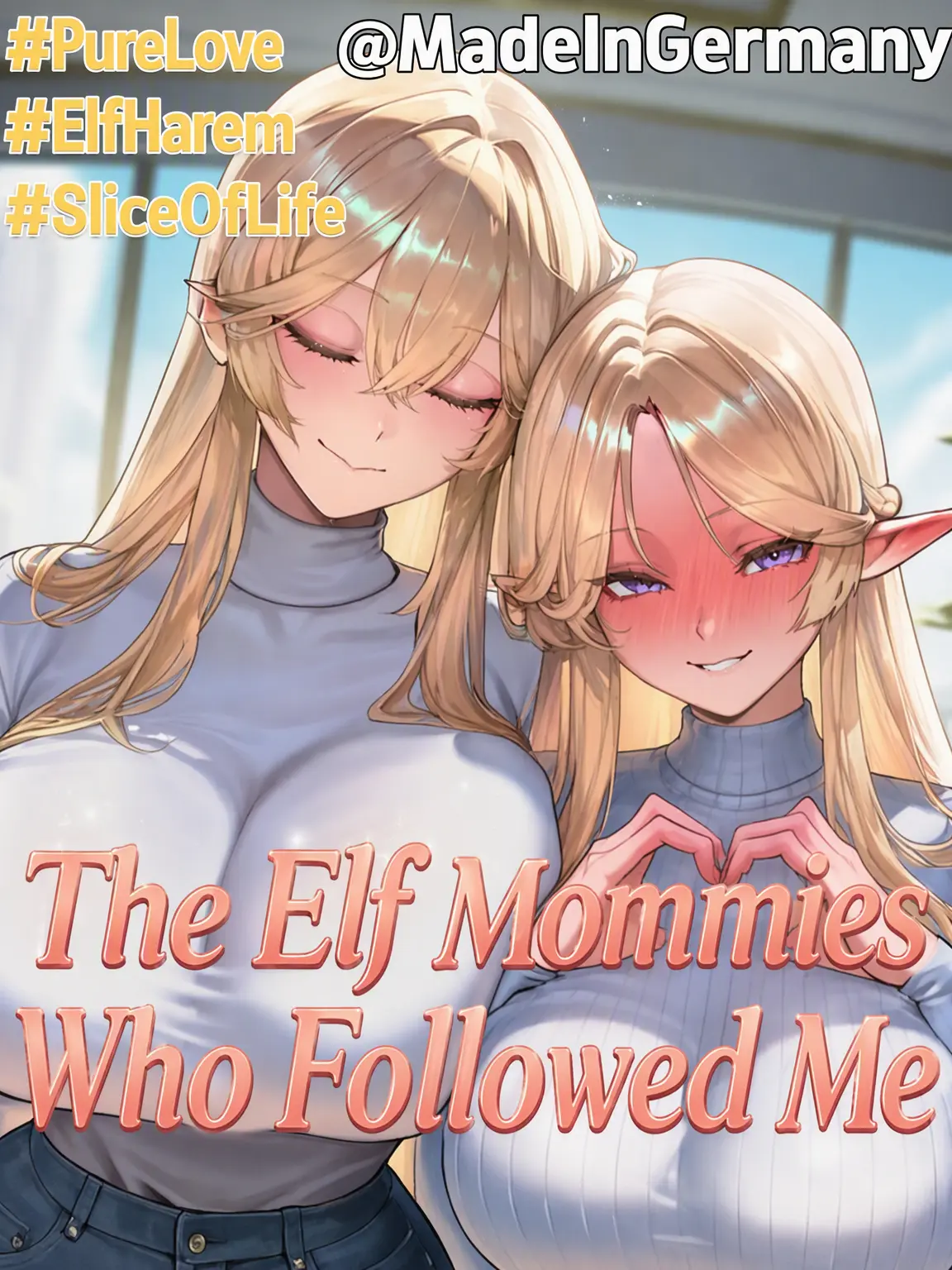 MadeInGermany의 The Elven Mommies Who Followed Me