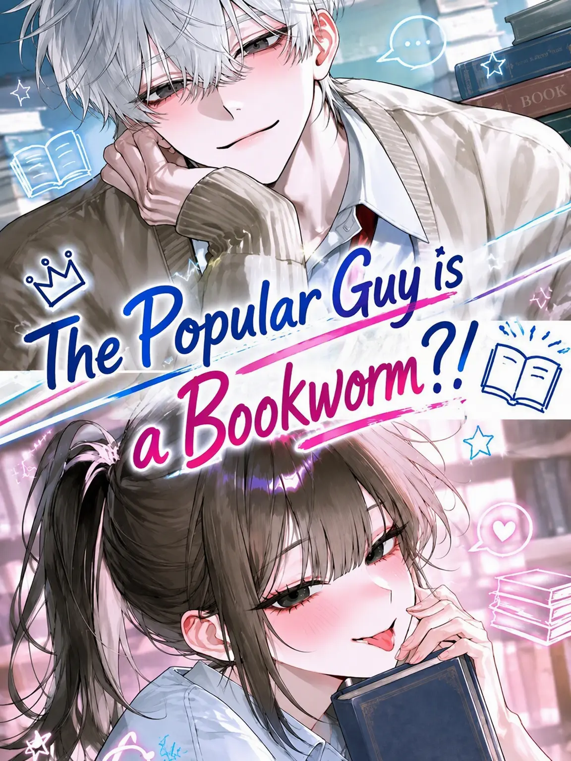 DampShack9687의 The Popular Guy is a Bookworm?!