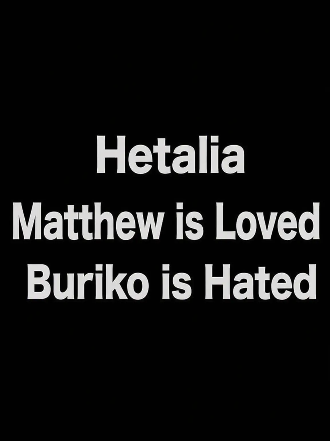 syurisacu0203의 Matthew Loved, Buriko Hated