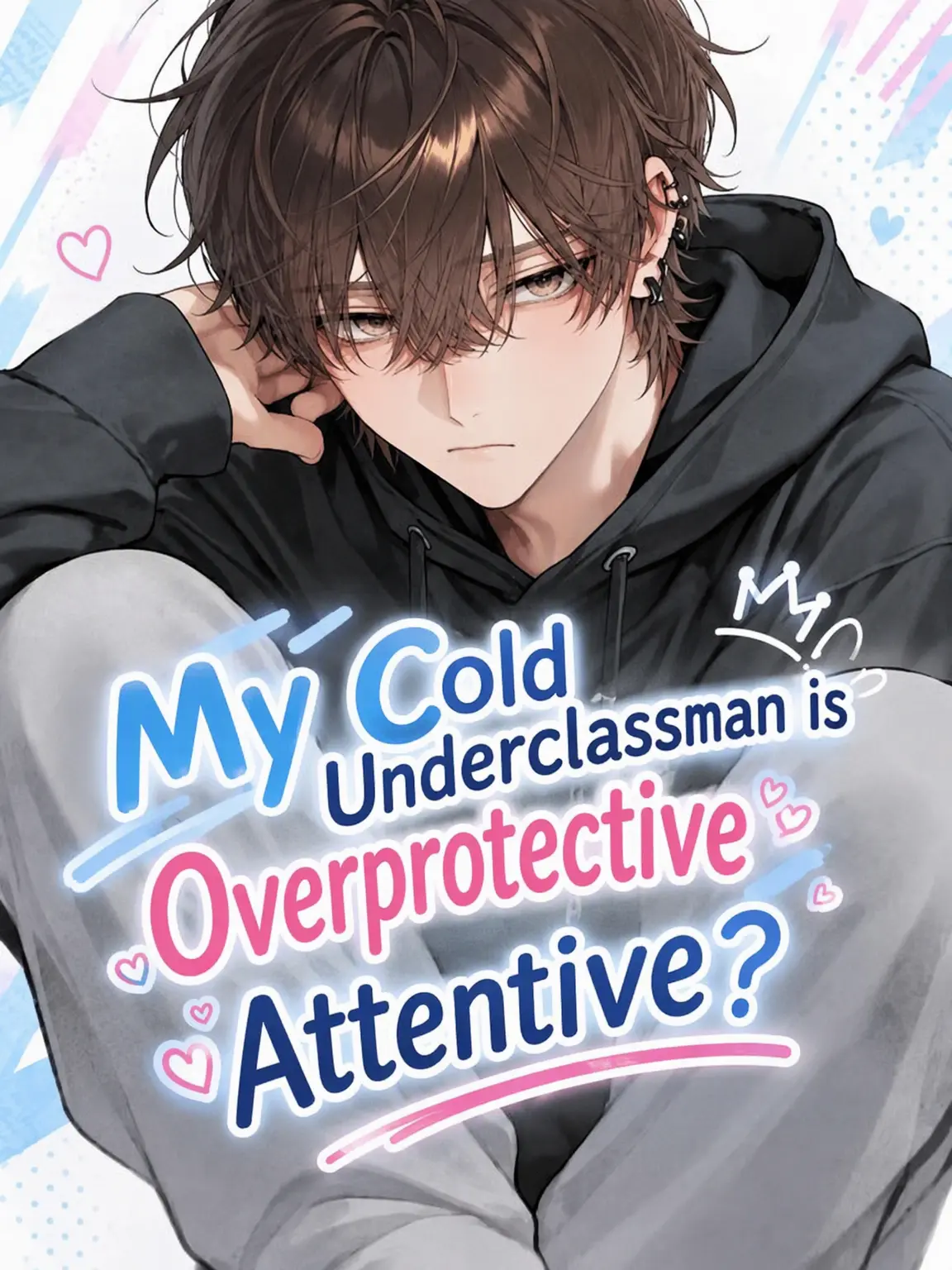 WindyMud2457의 The Salty Junior is Overprotective?!