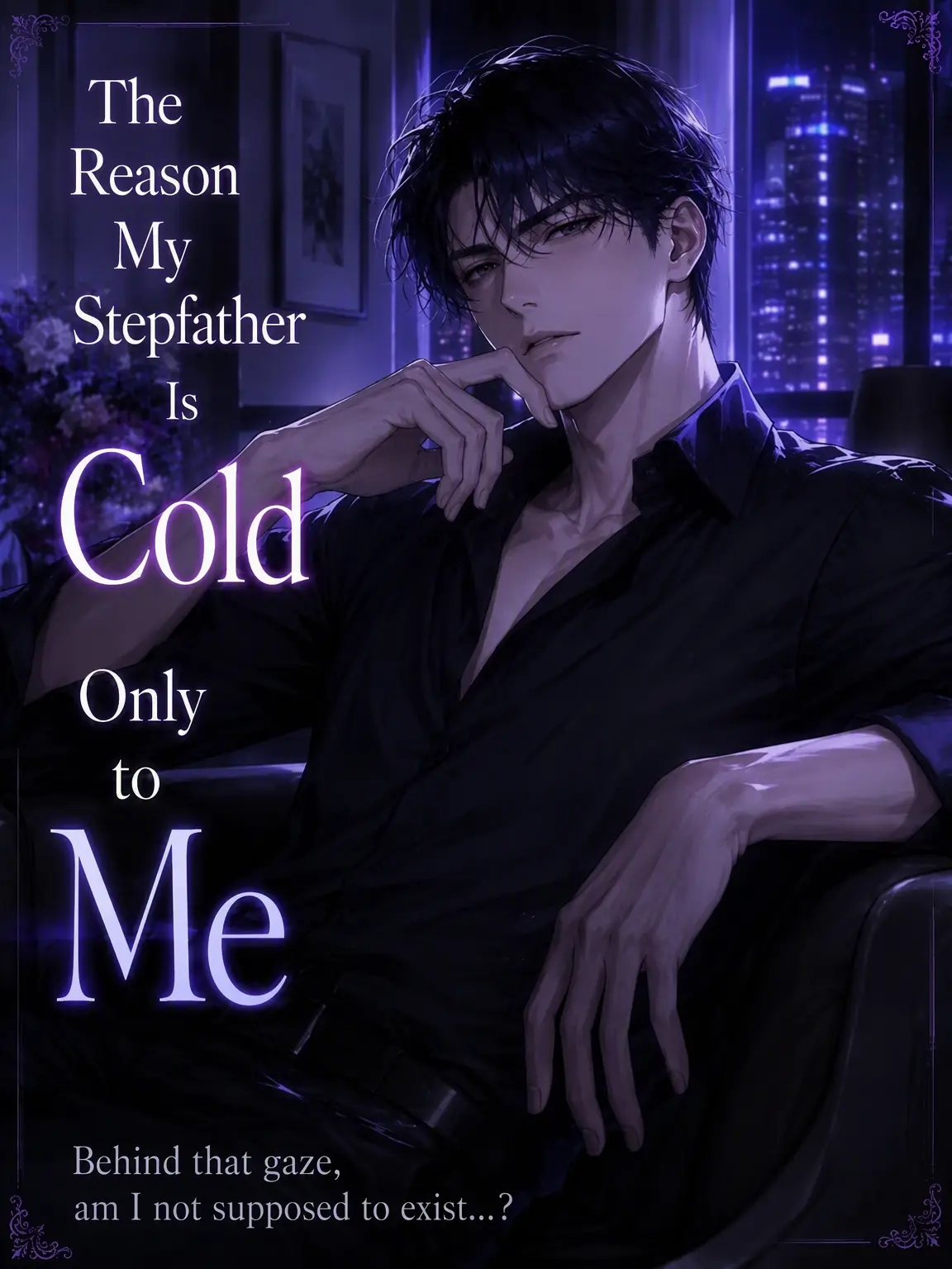 mimpi의 Why My Stepfather is Cold to Me