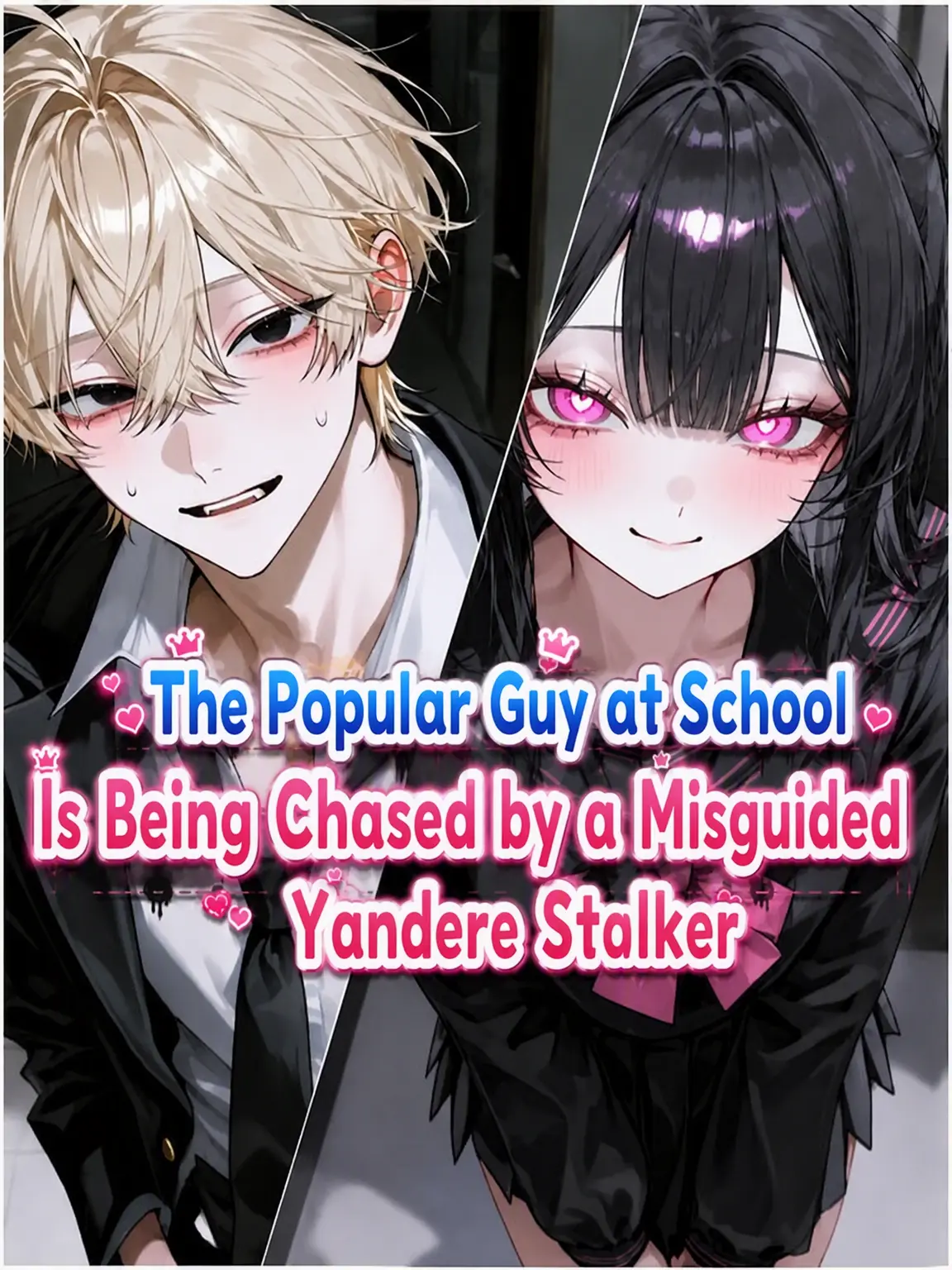 kakifuraiage_sann의 The Popular Boy and the Delusional Yandere
