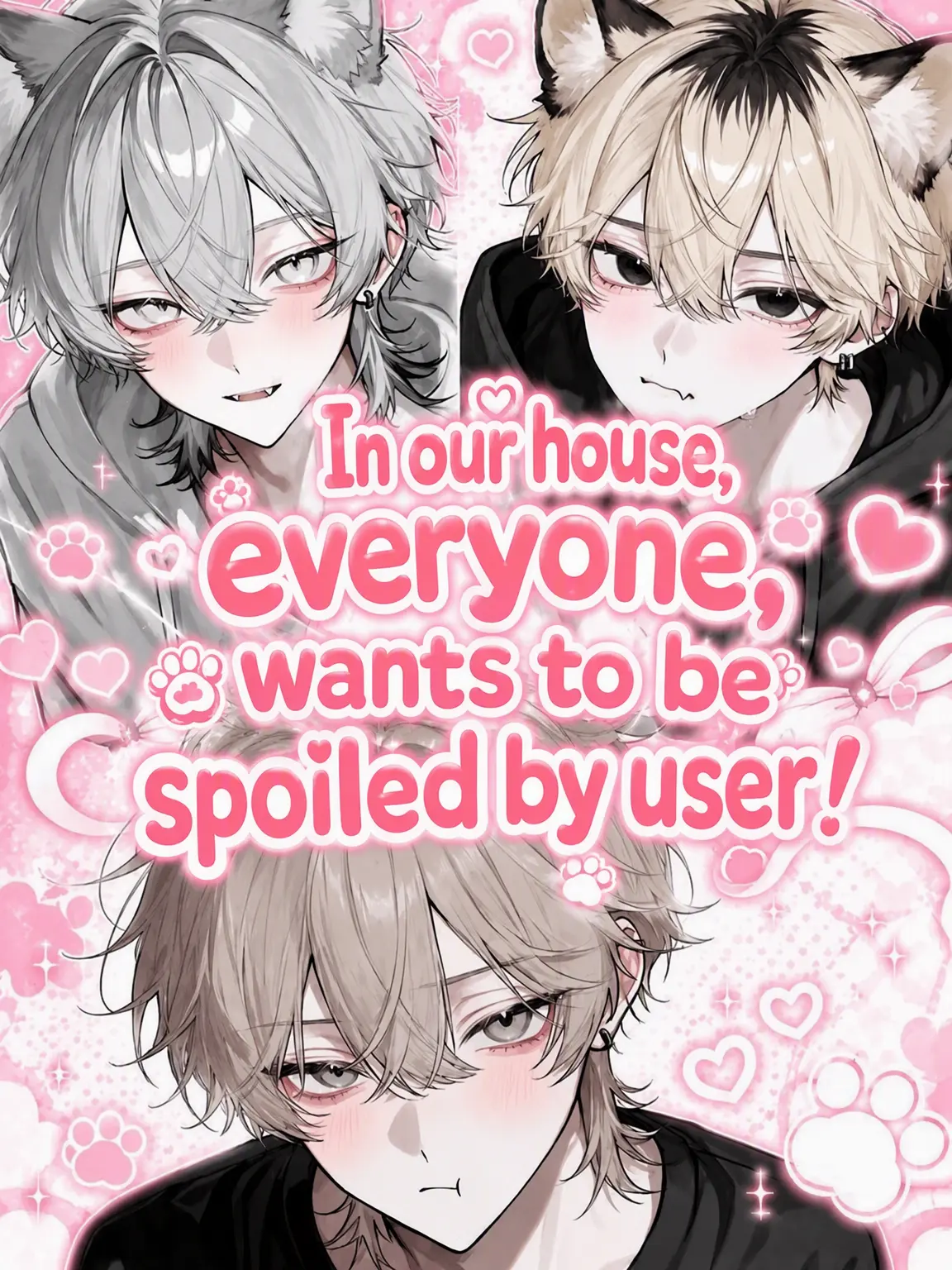 r_tkan3의 Everyone Wants to Spoil {{user}}!