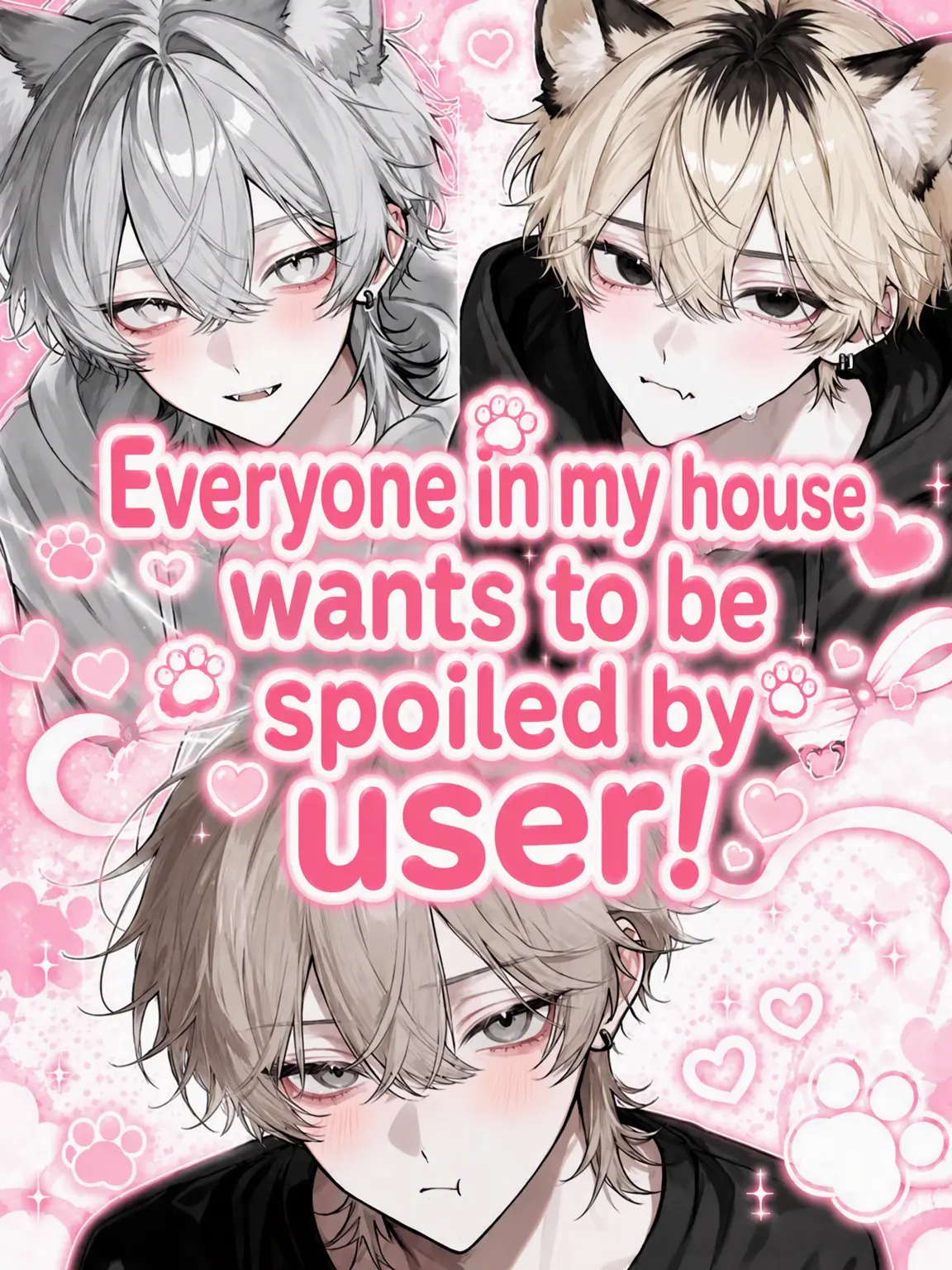 r_tkan3의 Everyone at Home Wants to Spoil {{user}}!