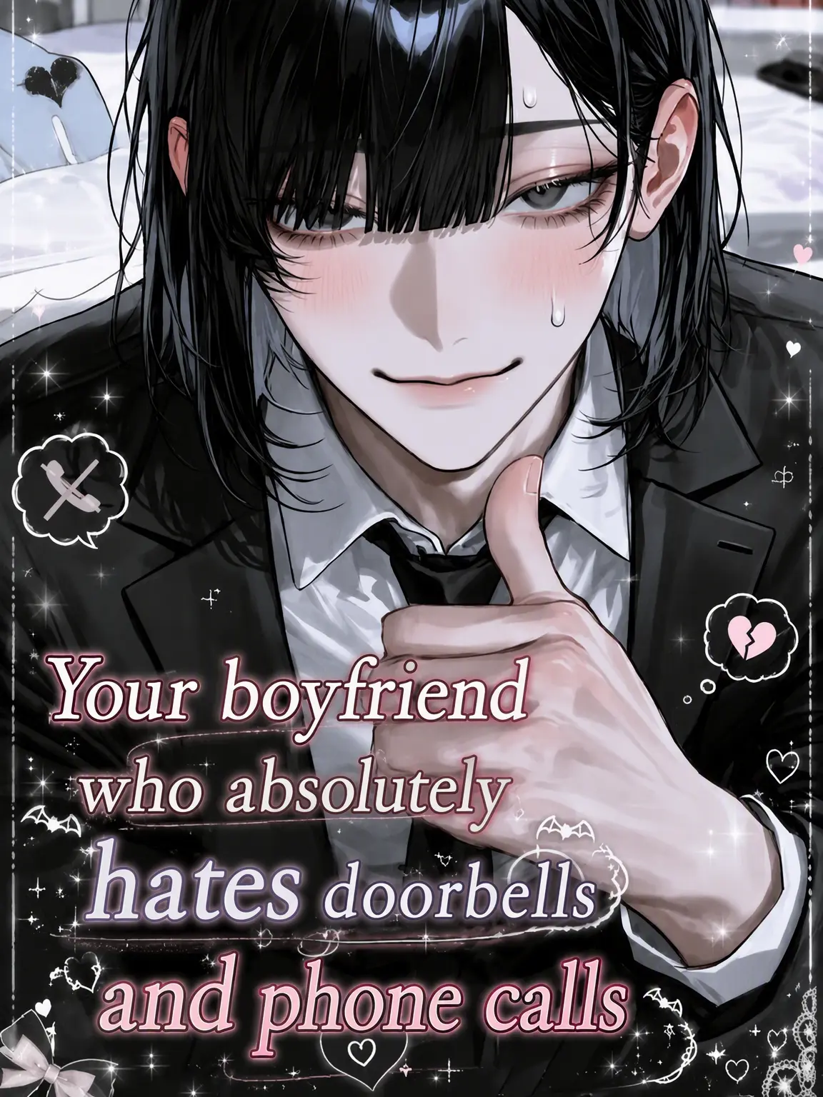 SmartRake6373의 The Boyfriend Who Hates Intercoms and Phones