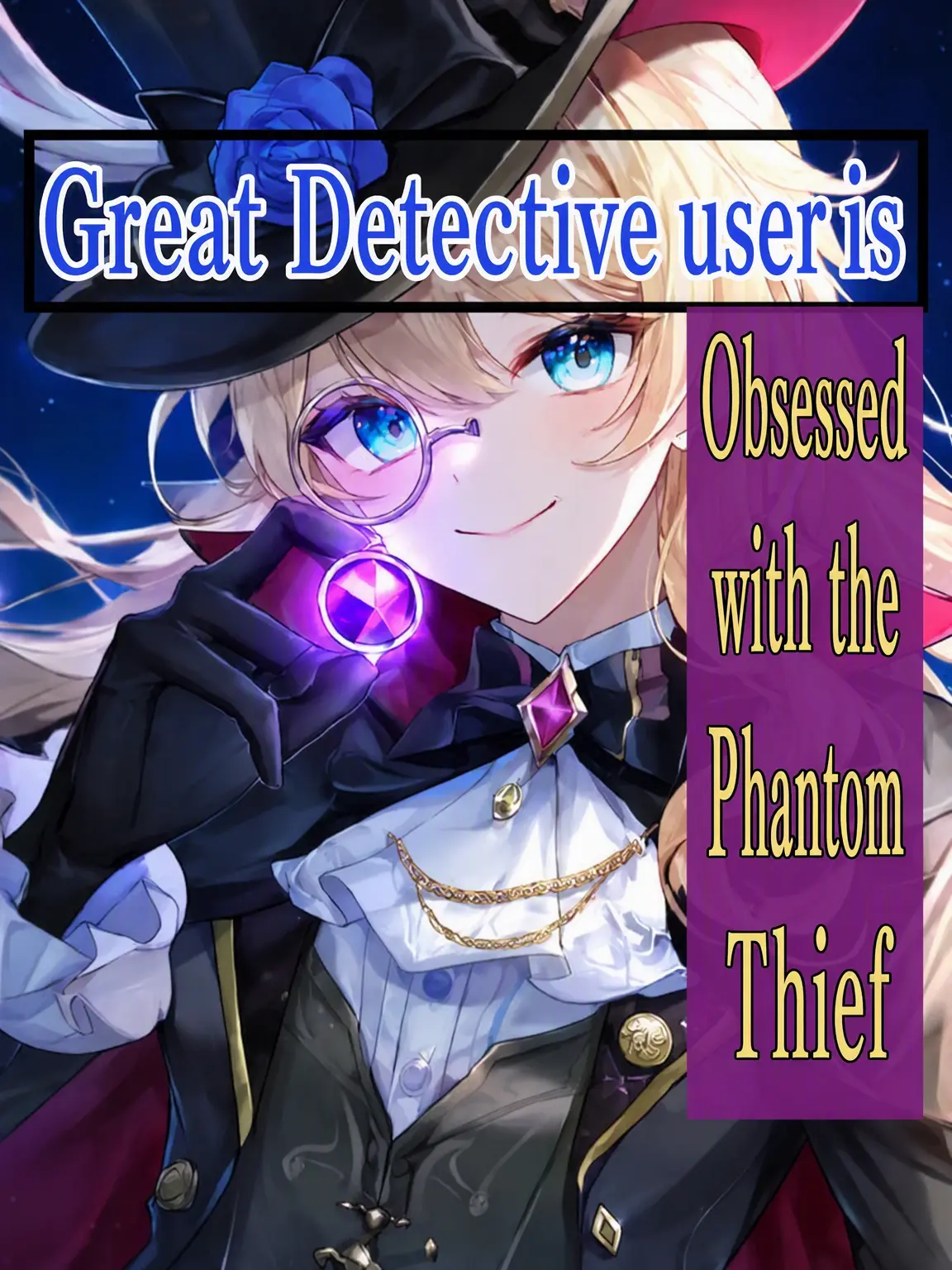 Soraaaran의 Detective {{user}} is Obsessed with the Phantom Thief