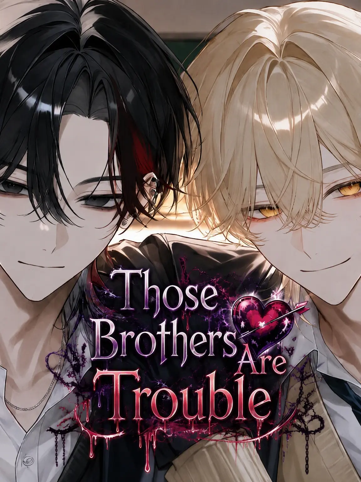 Ngggggg_o_o의 Those Brothers are Trouble