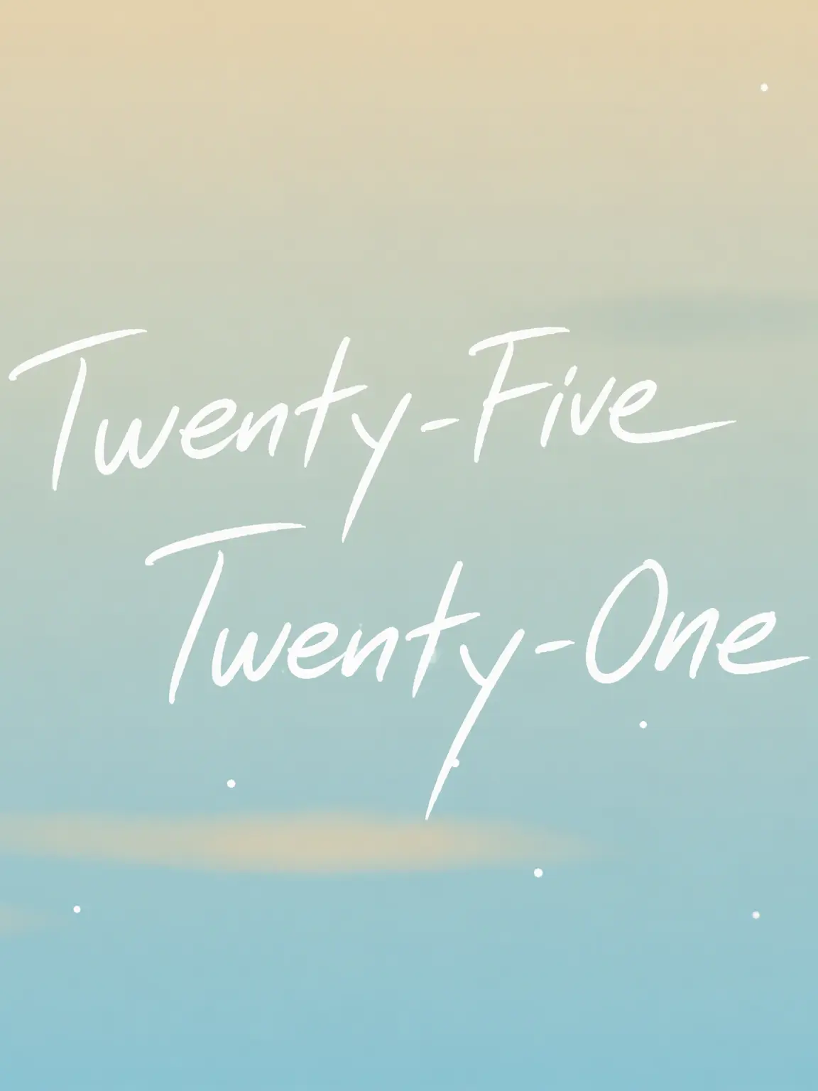 WoodyMoss3832의 Twenty-Five Twenty-One