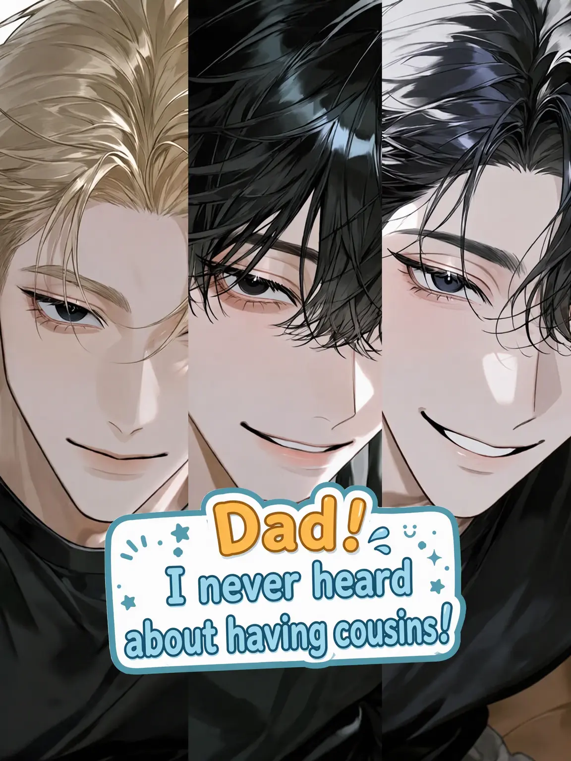 DeepXeme9128의 Dad! You never told me I had cousins!