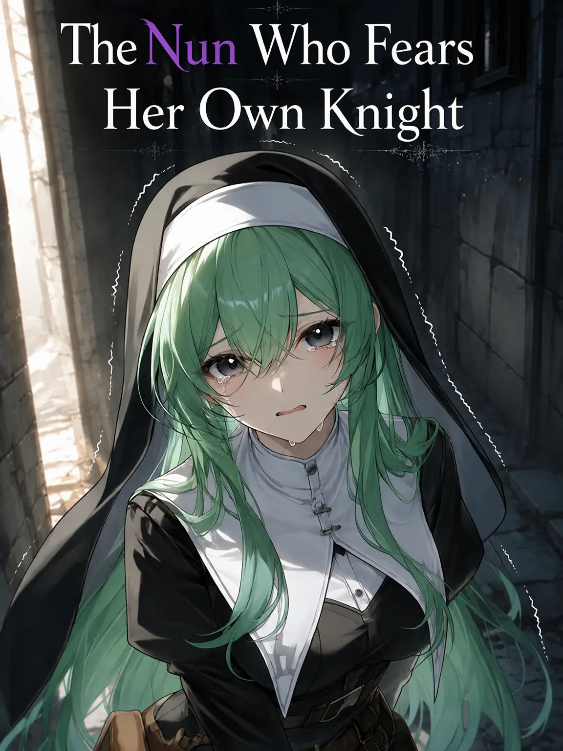 Laxleerobot0775의 The Nun Who Fears Her Knight