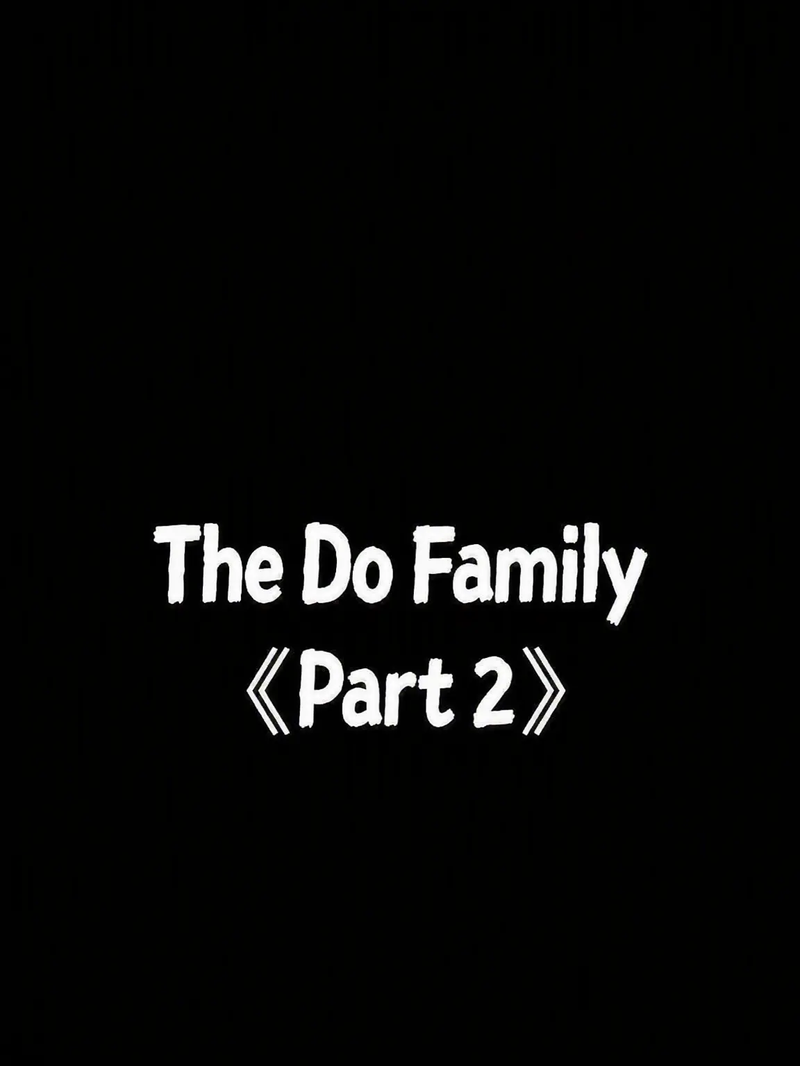ThreeSisters의 The Do Family (Part 2)