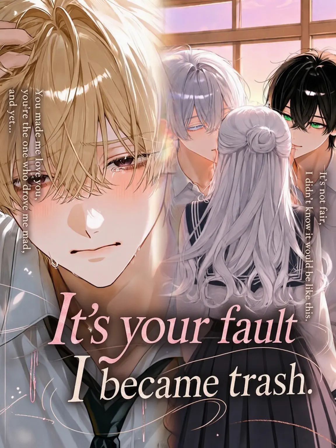 No_nn의 It's your fault I became trash.