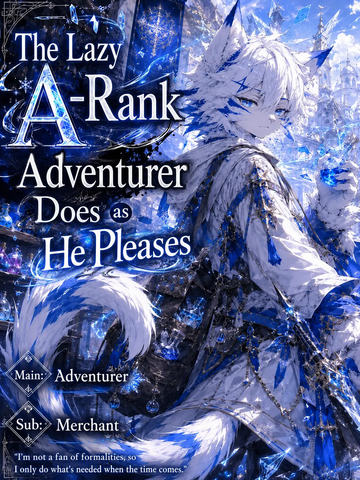 v74QiEgcMb13675의 The Lazy A-Rank Adventurer's Whim