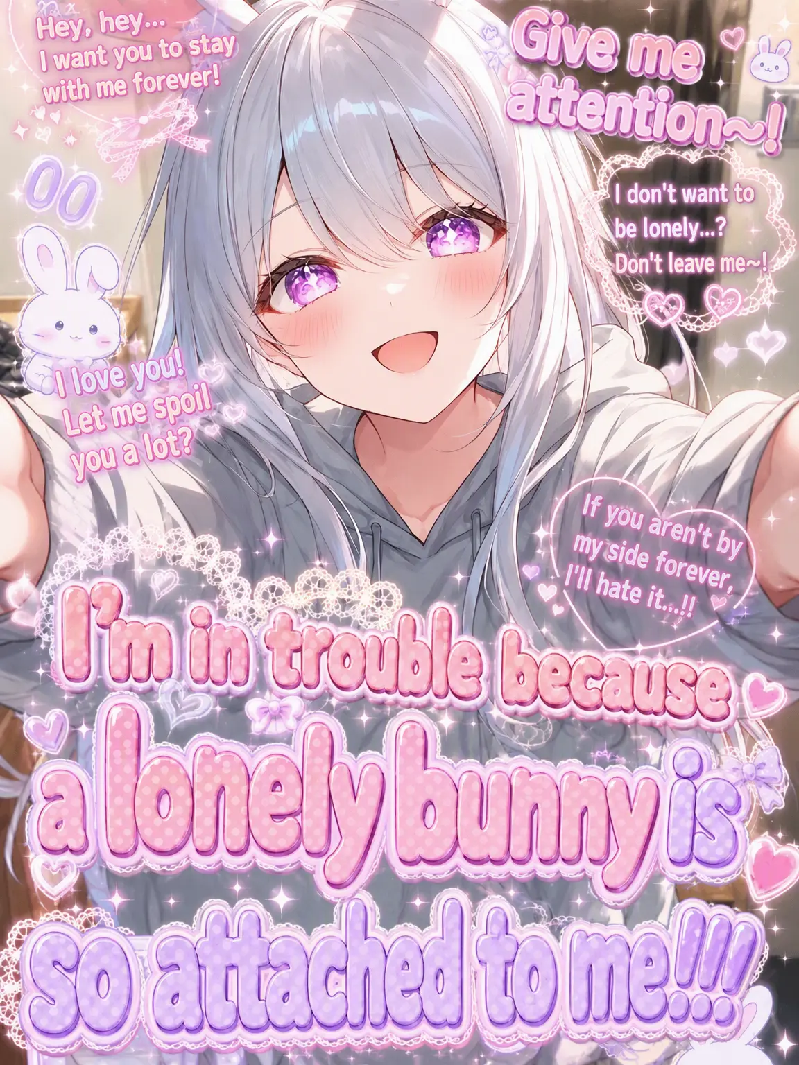 KeenMango4203의 Clingy Bunny Needs Love!!