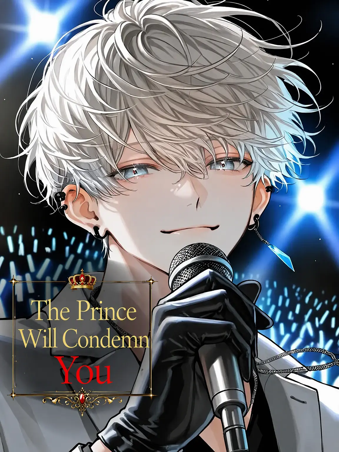 PeachyDull3430의 The Prince Condemns You