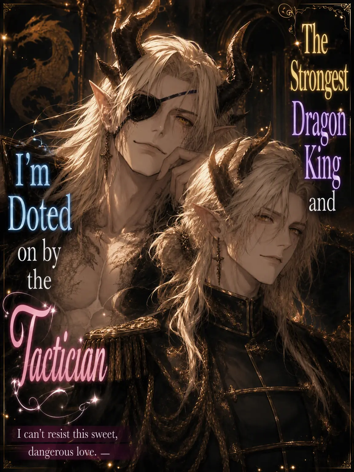 Apollo2640의 Doted on by the Dragon King and Tactician
